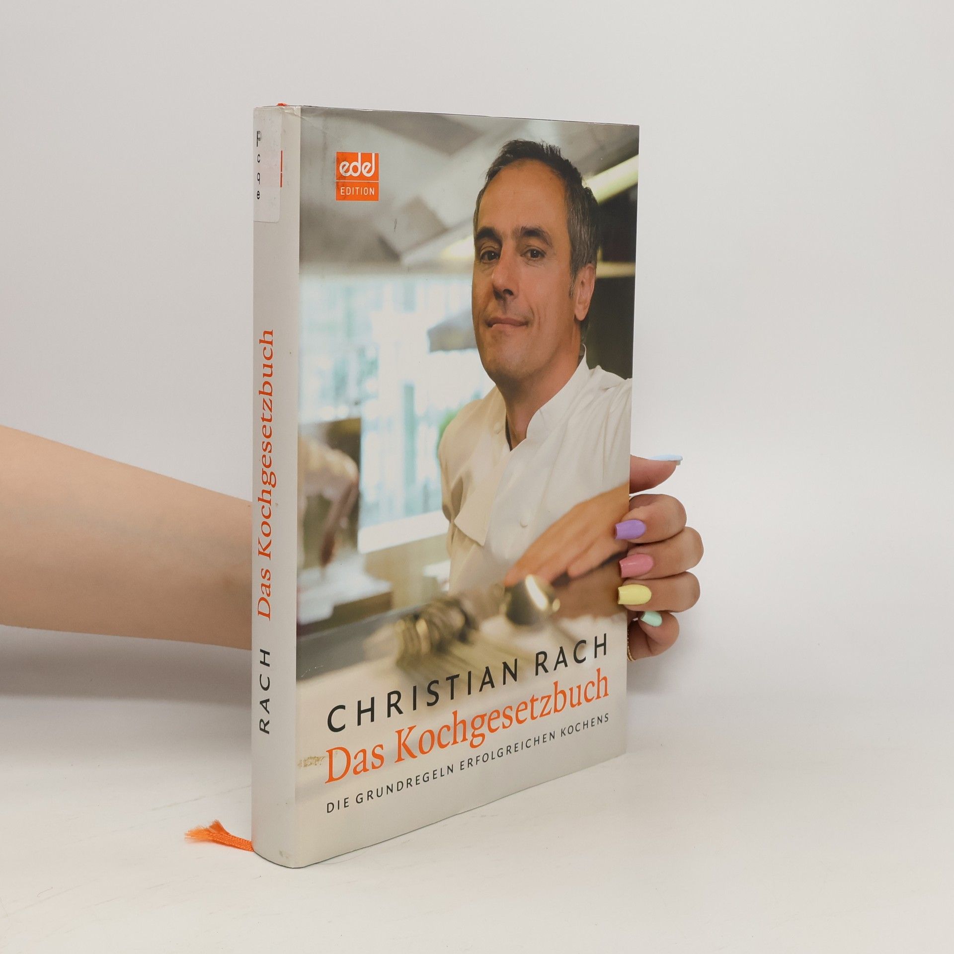 Christian Rach Das Kochgesetzbuch