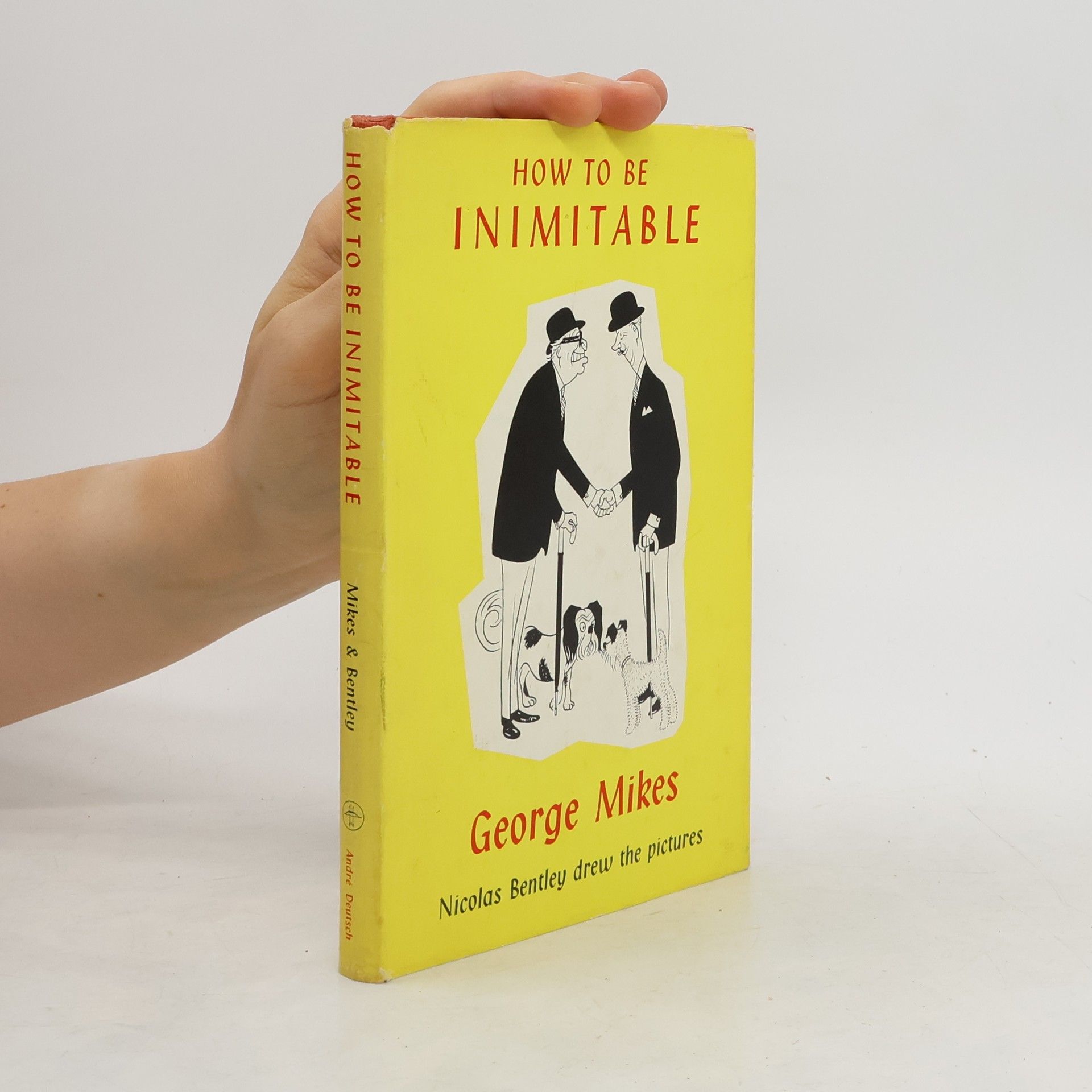 George Mikes How to be Inimitable