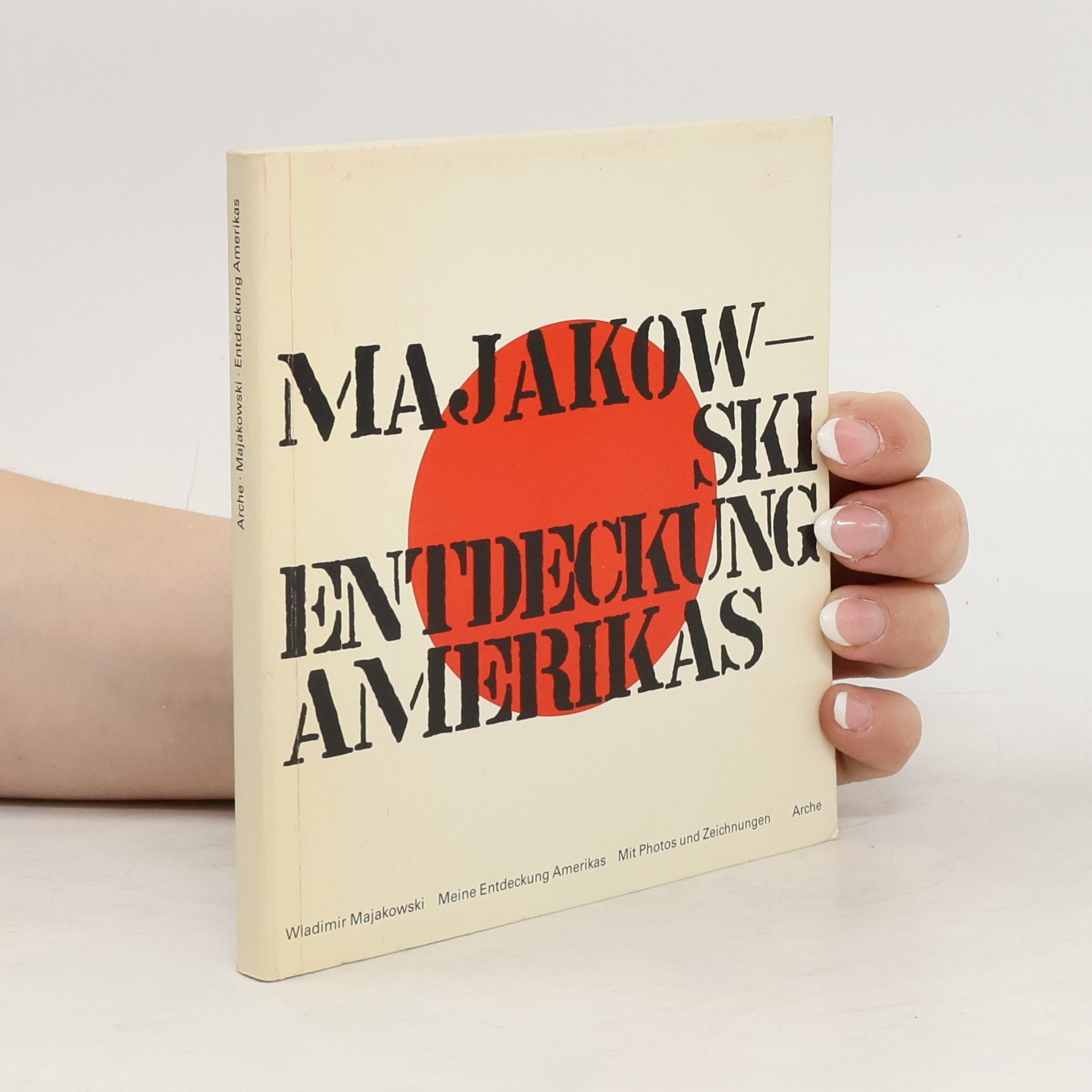 Wladimir Majakowski Meine Entdeckung. Amerikas