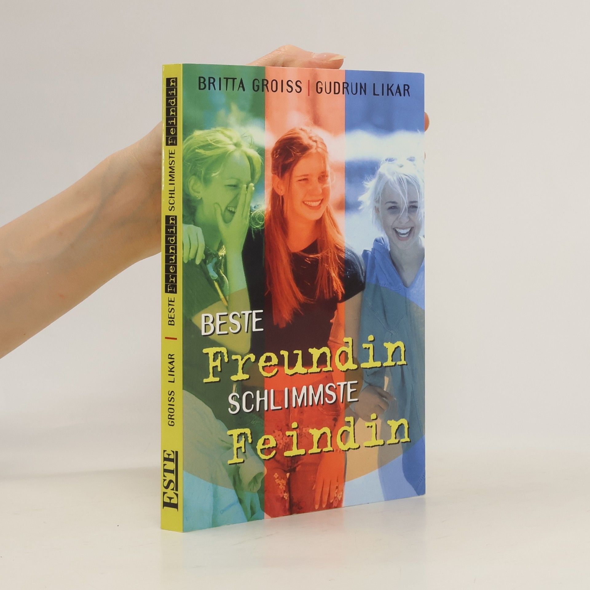 Britta Groiss Beste Freundin - schlimmste Feindin