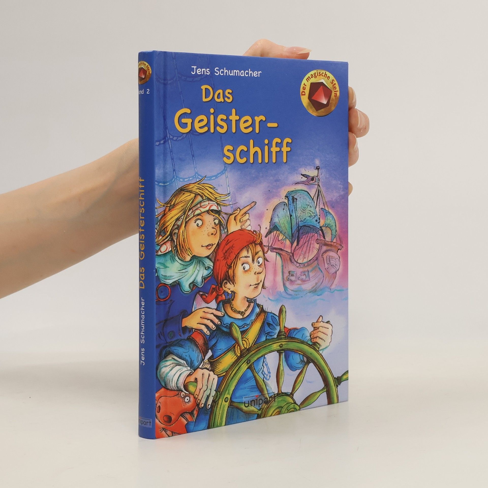 Jens Schumacher Der magische Stein 2. Das Geisterschiff