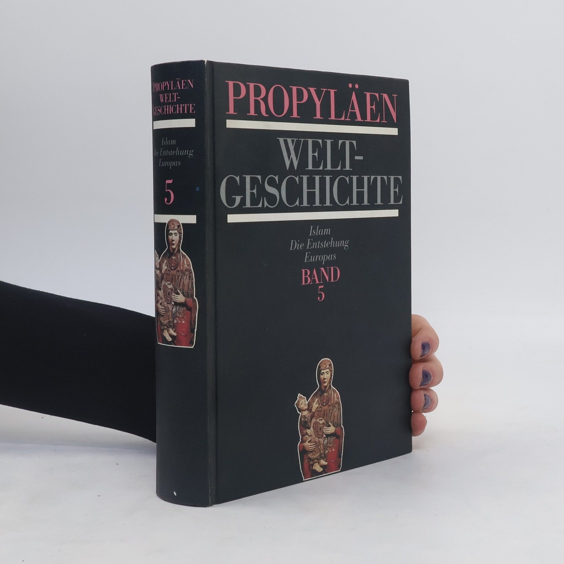 Autorenkollektiv Propyläen Weltgeschichte. Band 5