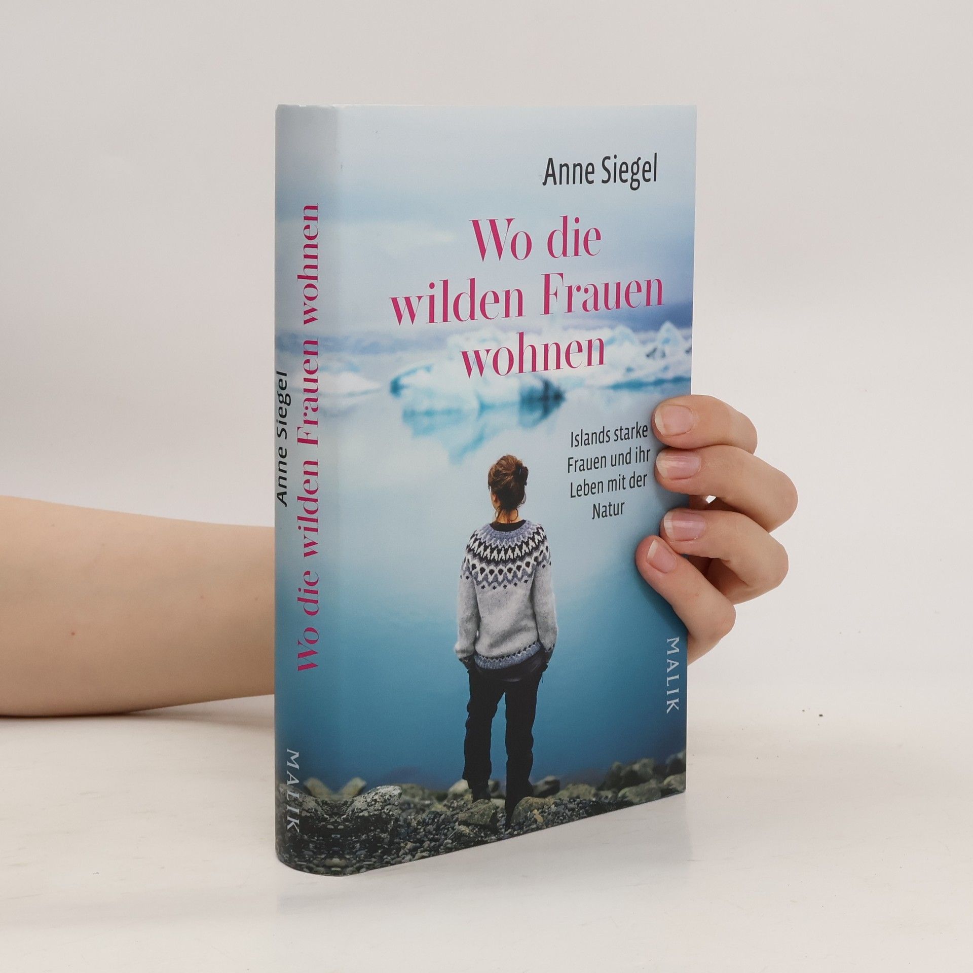 Anne Siegel Wo die wilden Frauen wohnen