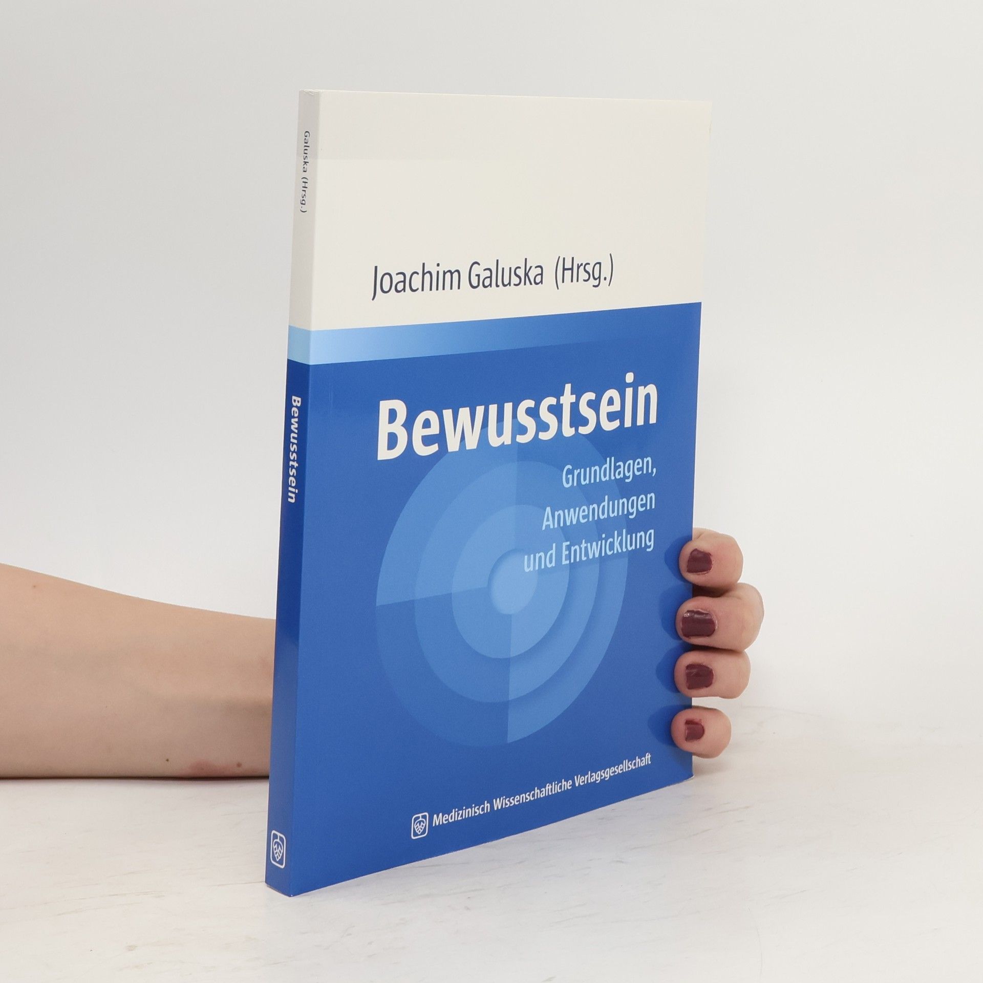 Joachim Galuska Bewusstsein