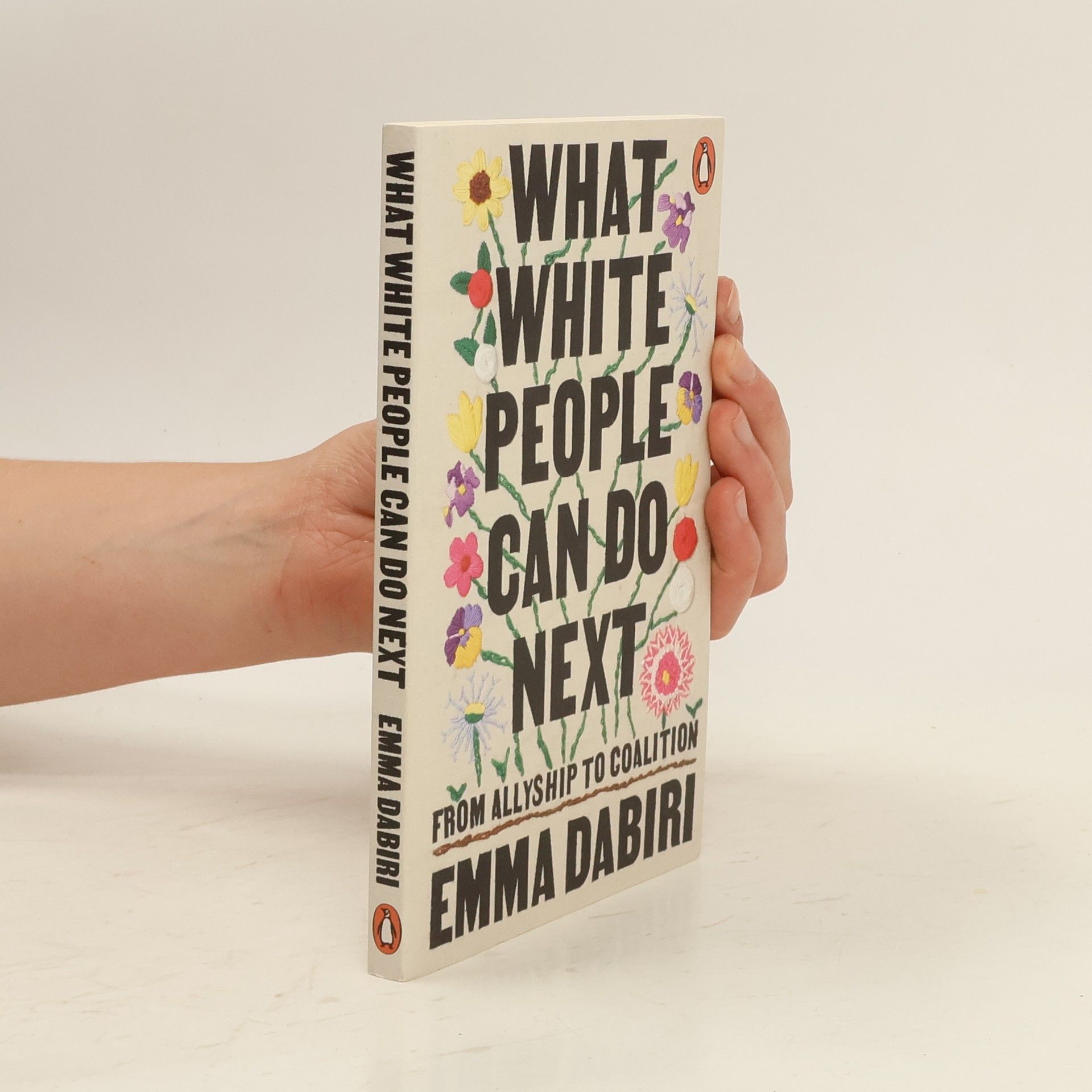 Emma Dabiri What white people can do next : from allyship to coalition
