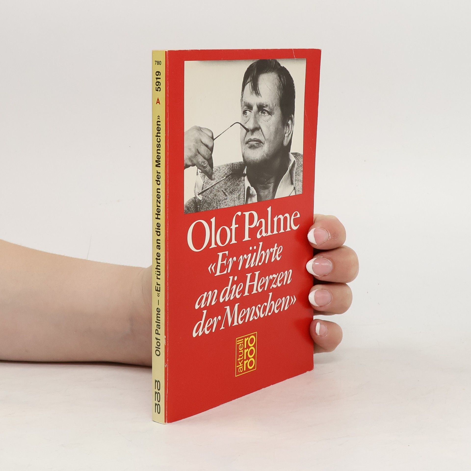 Olof Palme "Er rührte an die Herzen der Menschen"
