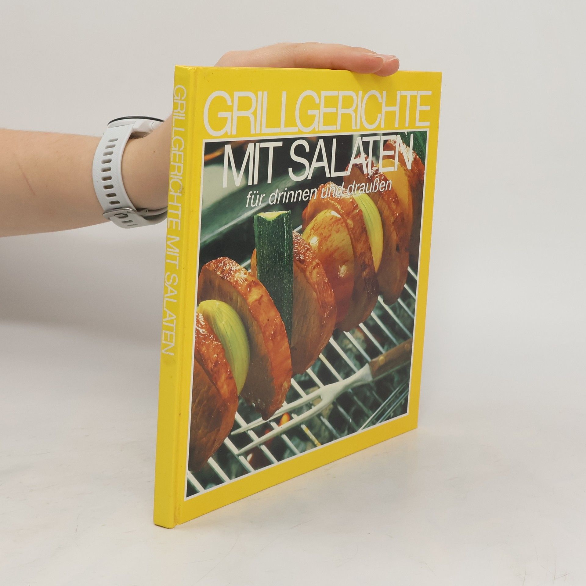 Collectif d'auteurs Grillgerichte mit Salaten