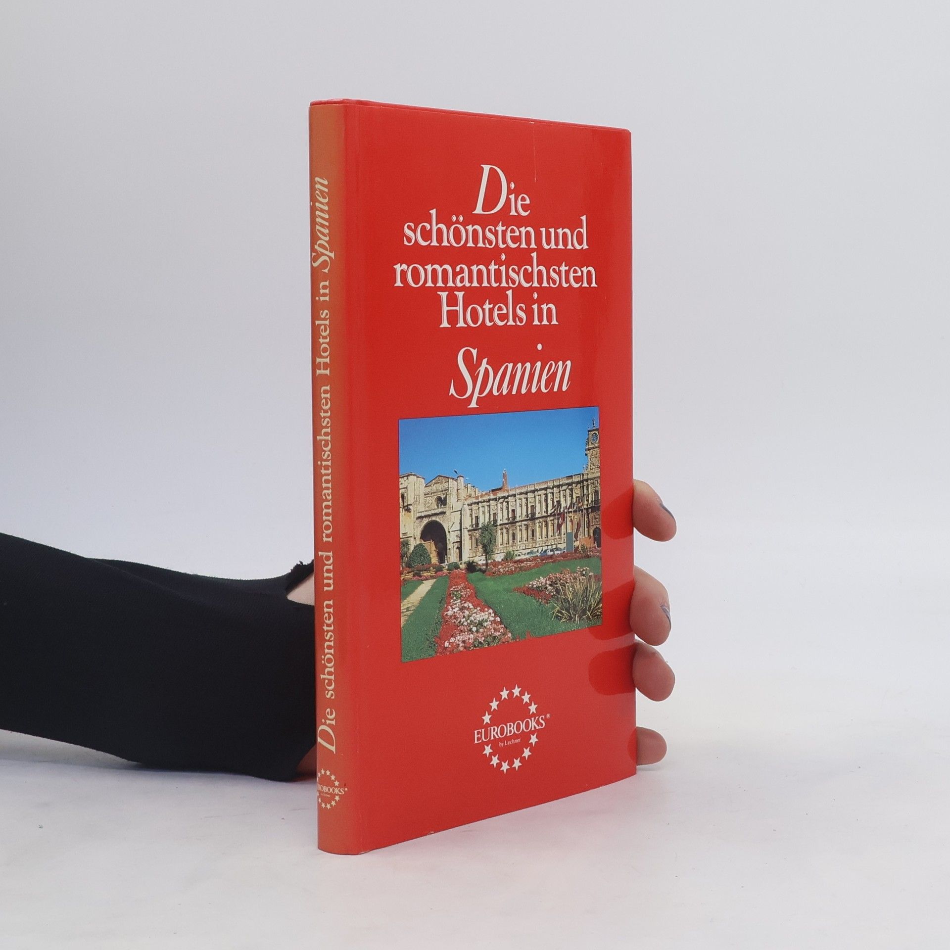 Autorenkollektiv Die schönsten und romantischsten Hotels in Spanien