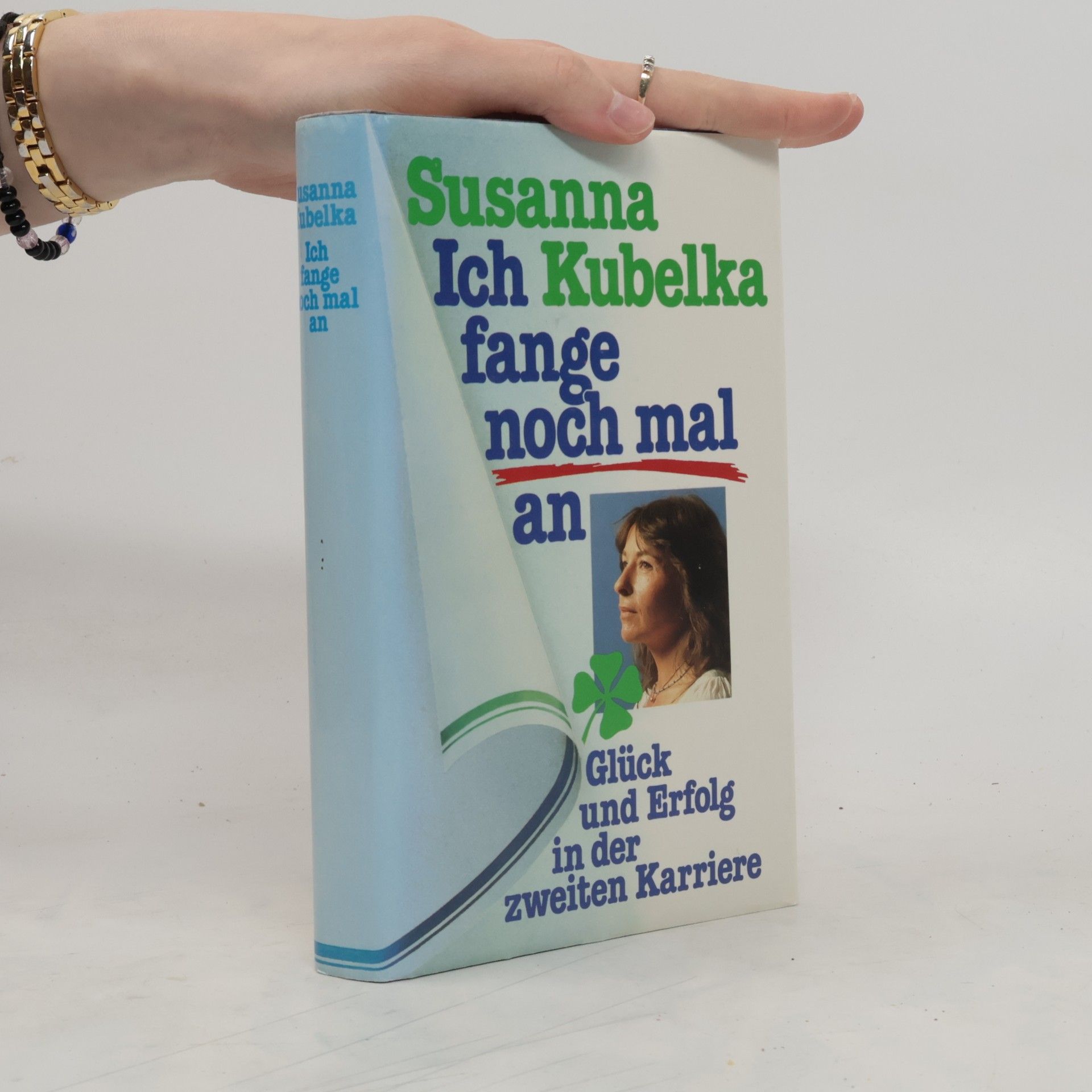 Susanna Kubelka Ich fange noch mal an