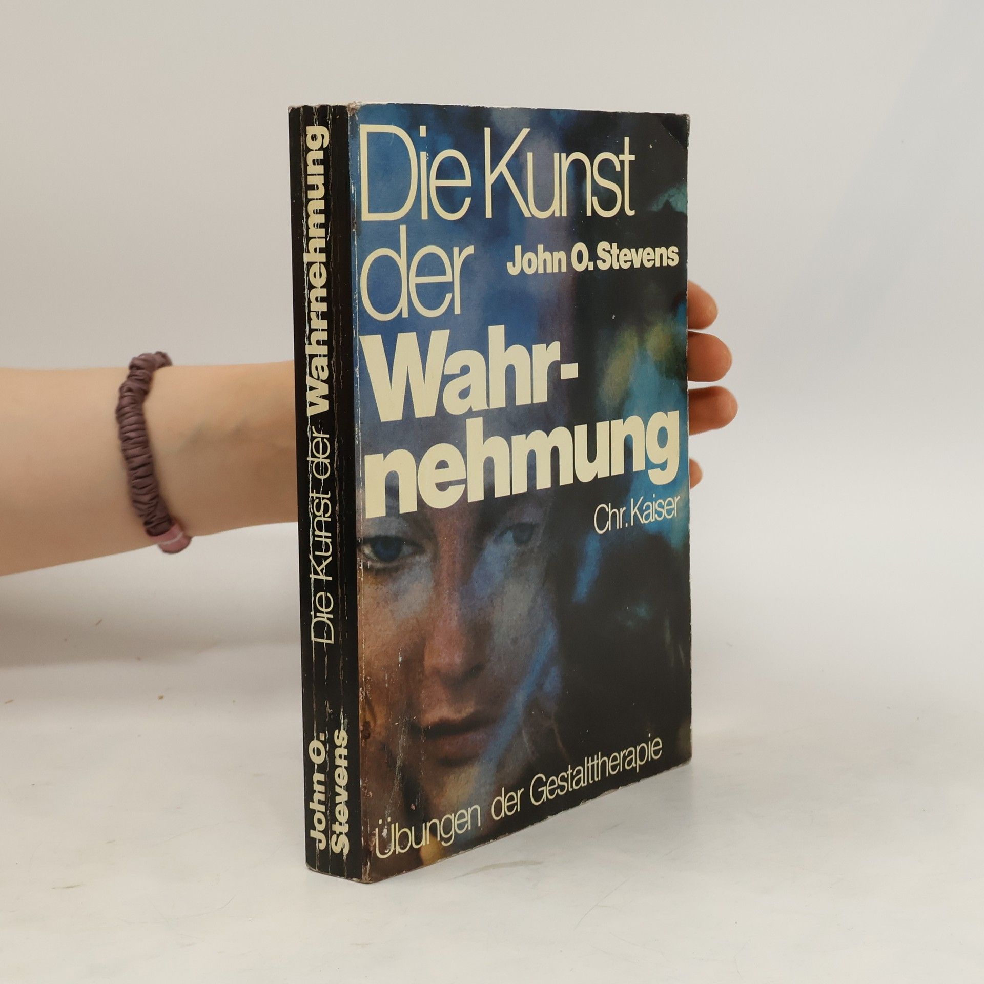 John O. Stevens Die Kunst der Wahrnehmung
