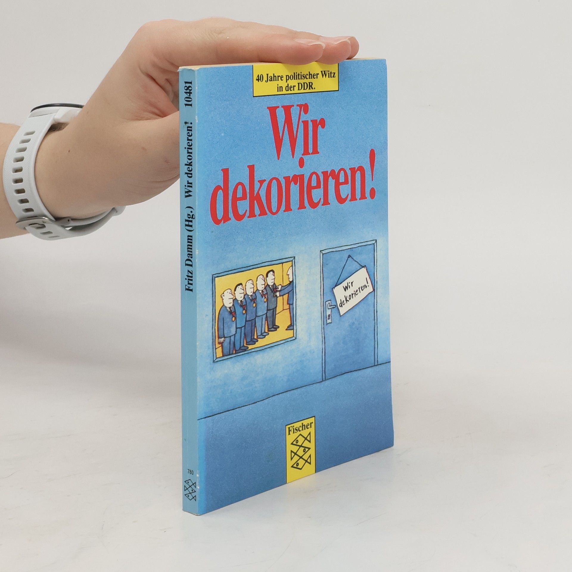 Fritz Damm Wir dekorieren!