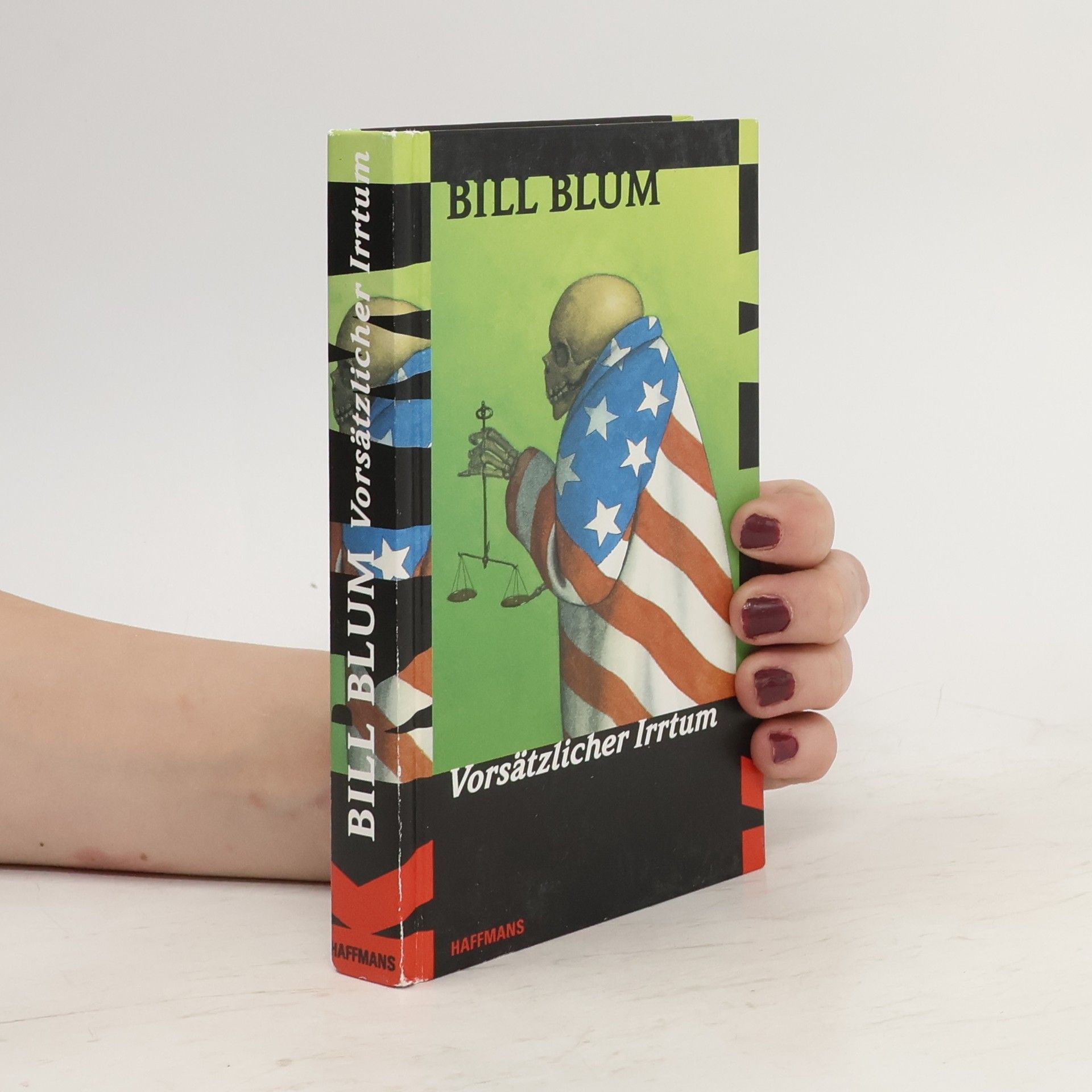 Bill Blum Vorsätzlicher Irrtum