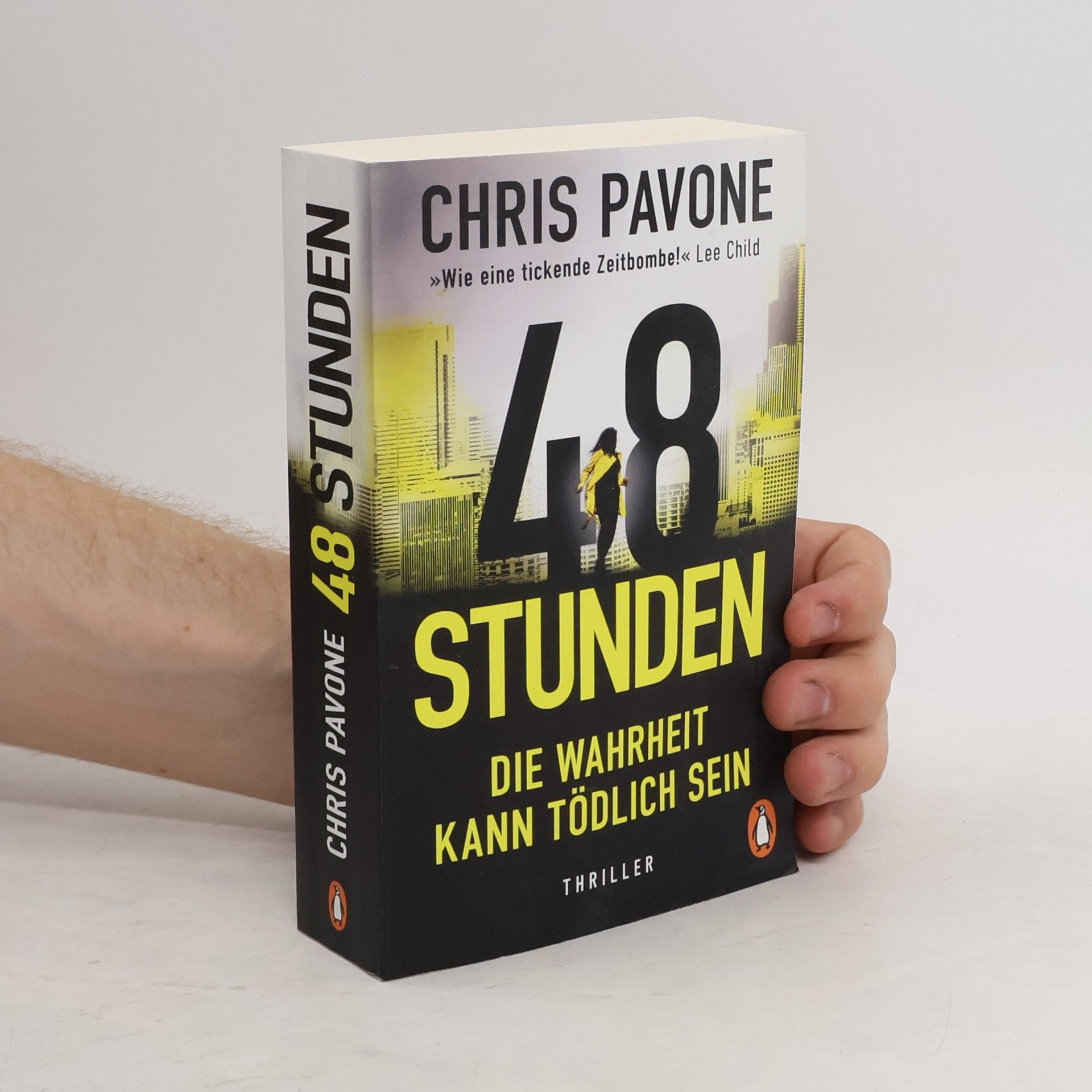 Chris Pavone 48 Stunden. Die Wahrheit kann tödlich sein