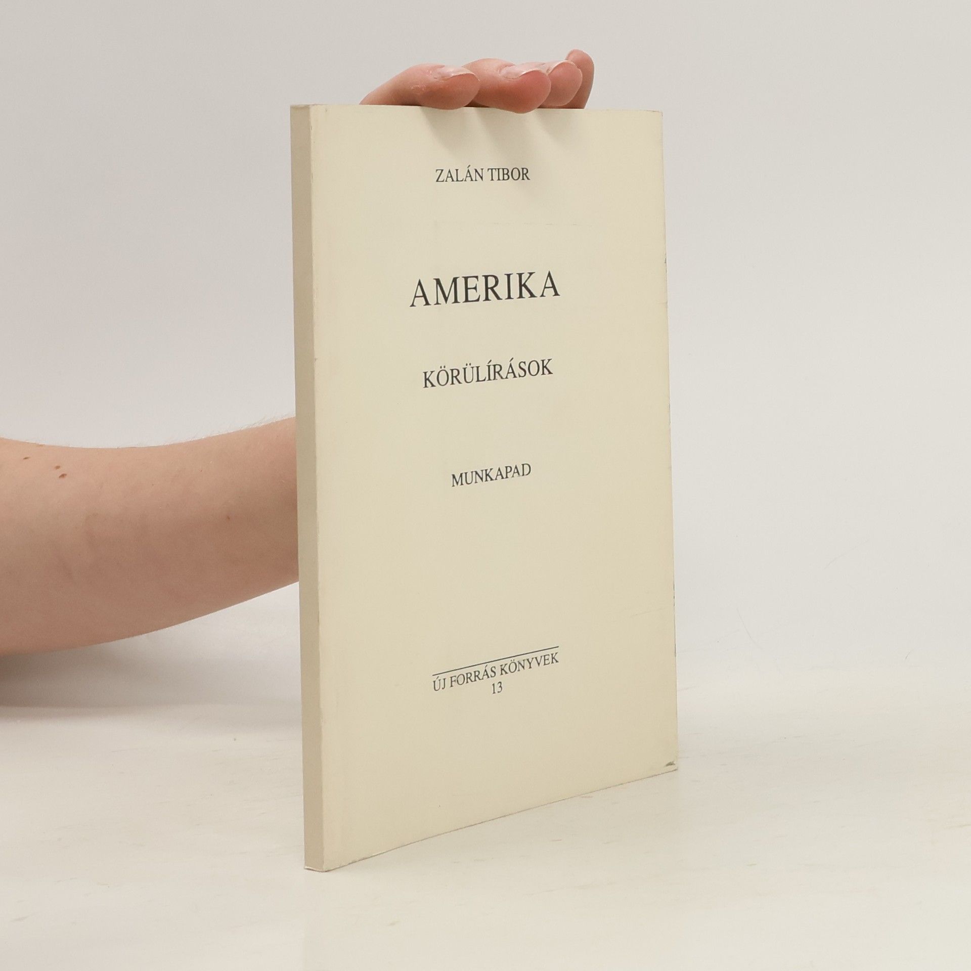 Tibor Zalán Amerika, körülírások, munkapad
