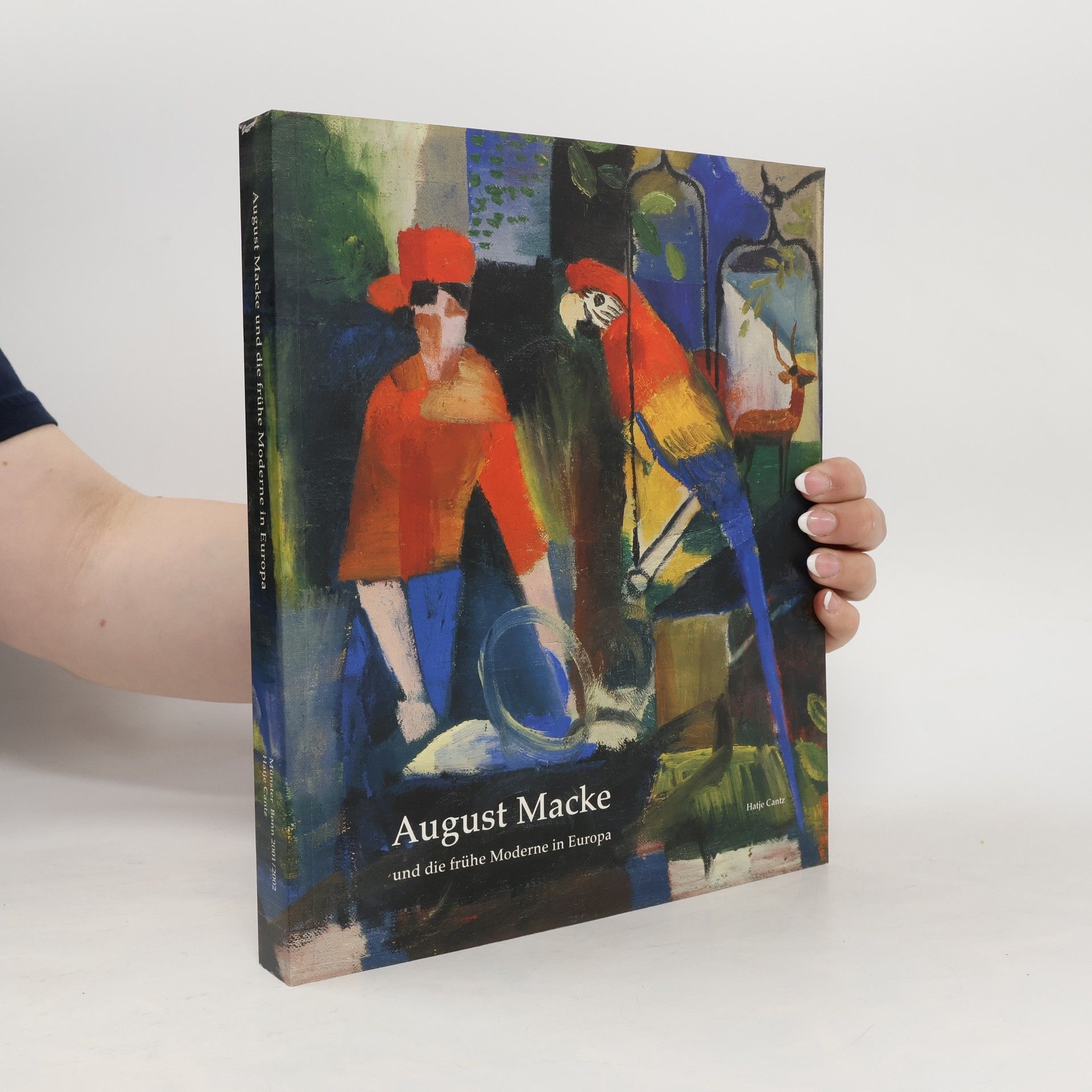 August Macke August Macke und die frühe Moderne in Europa