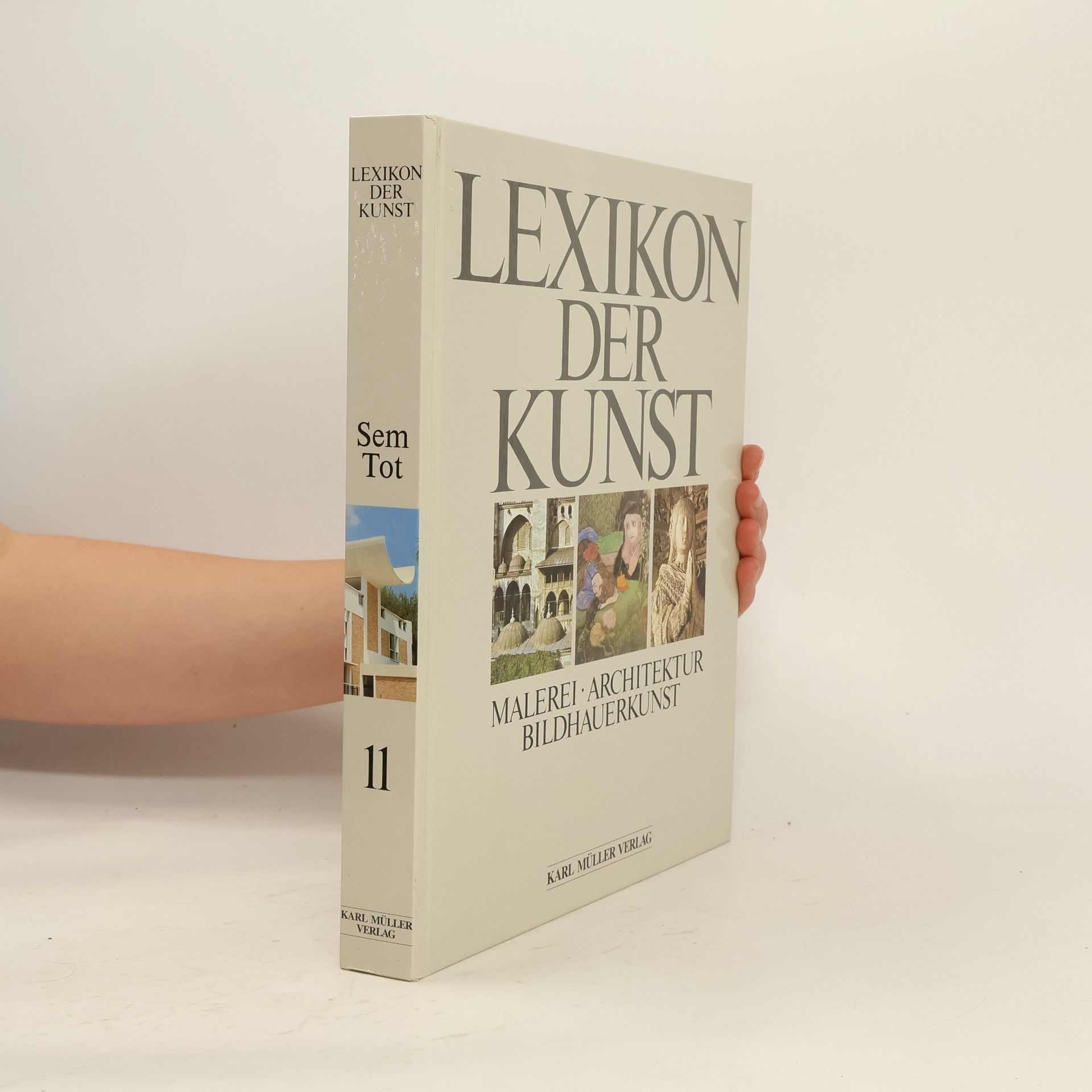 Wolf Stadler Lexikon der Kunst : Malerei, Architektur, Bildhauerkunst