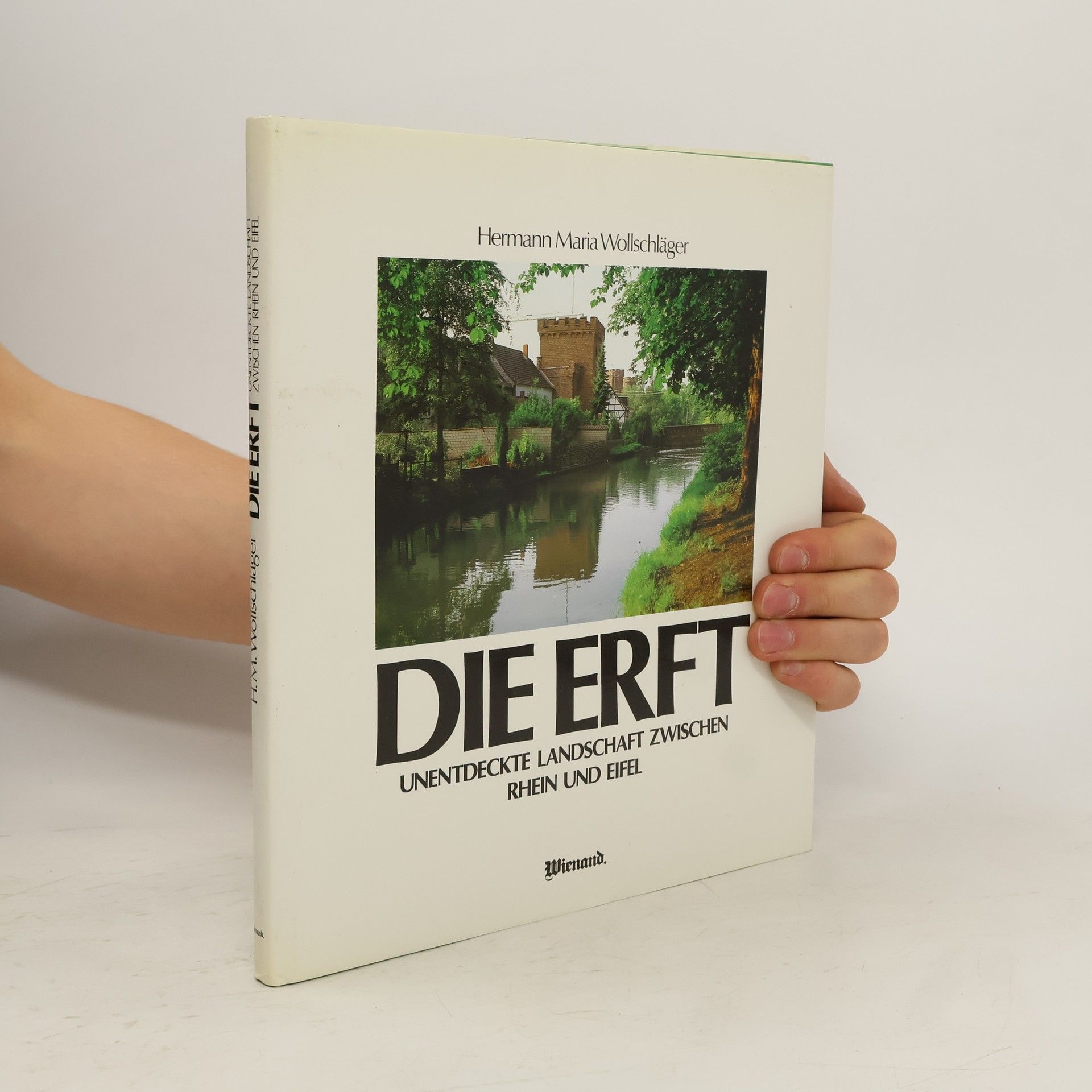 Hermann Maria Wollschlaeger Die Erft