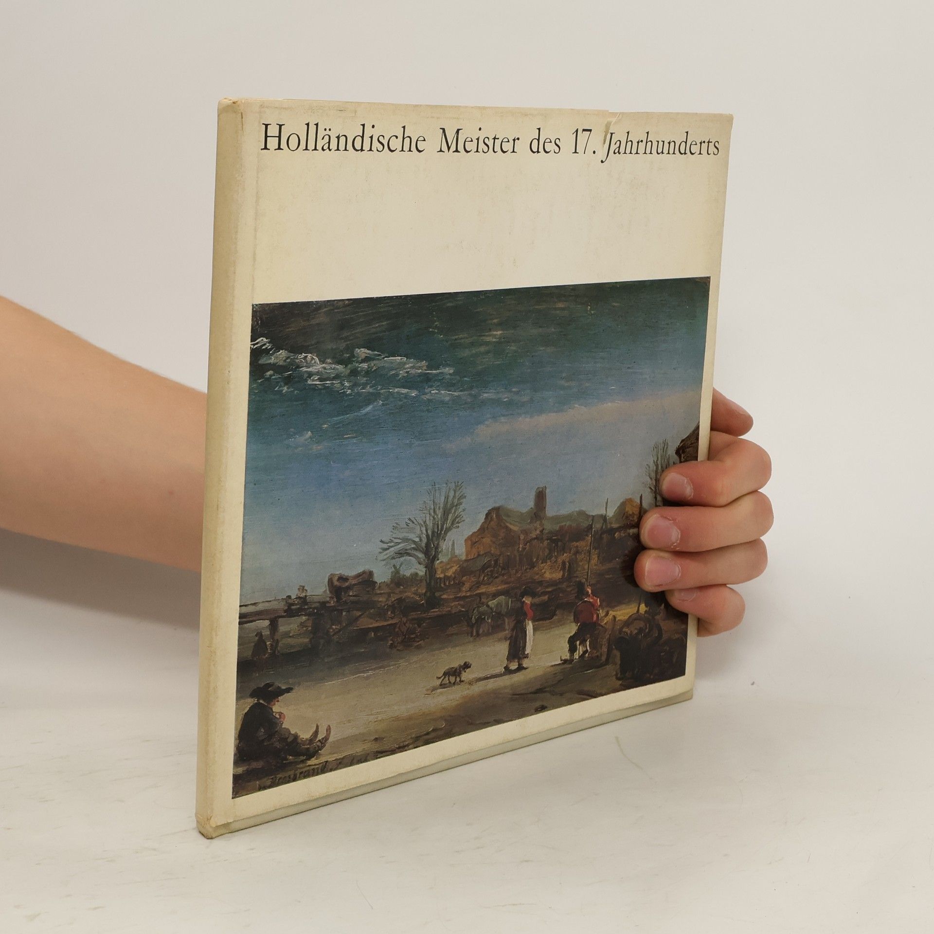 Erich Herzog Holländische Meister des 17. Jahrhunderts