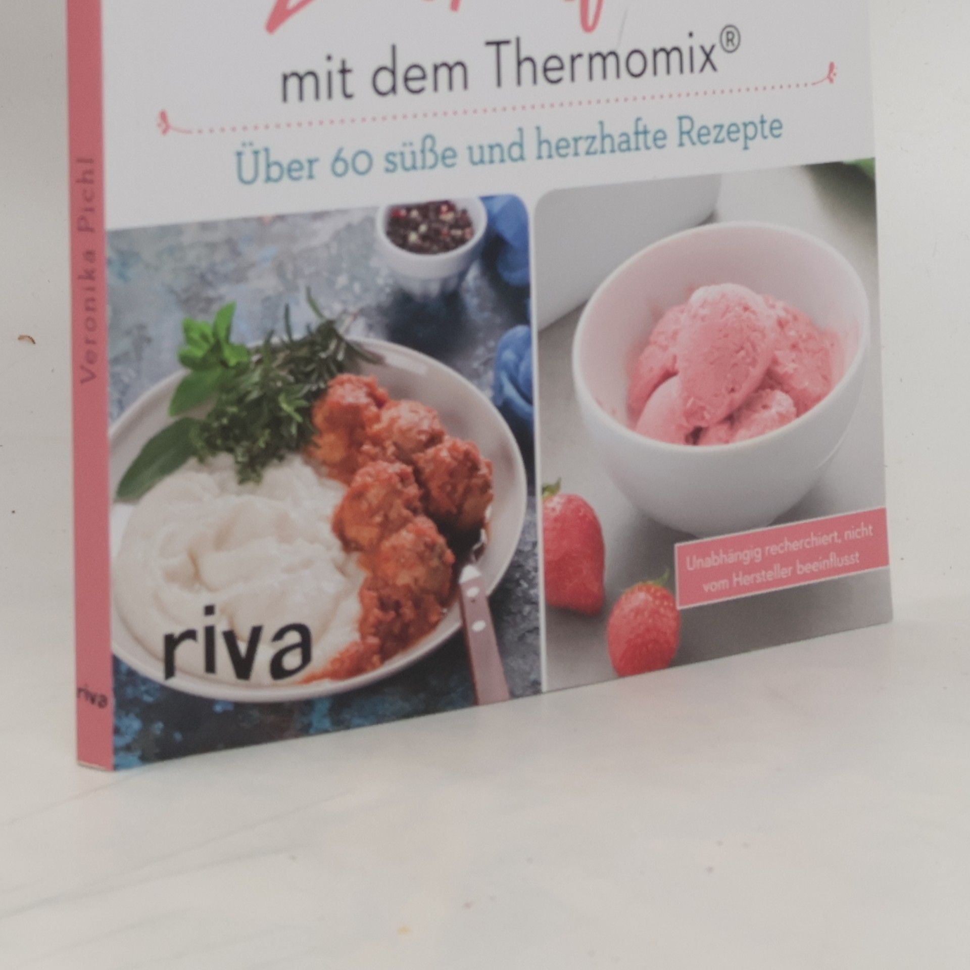 Veronika Pichl Zuckerfrei mit dem Thermomix