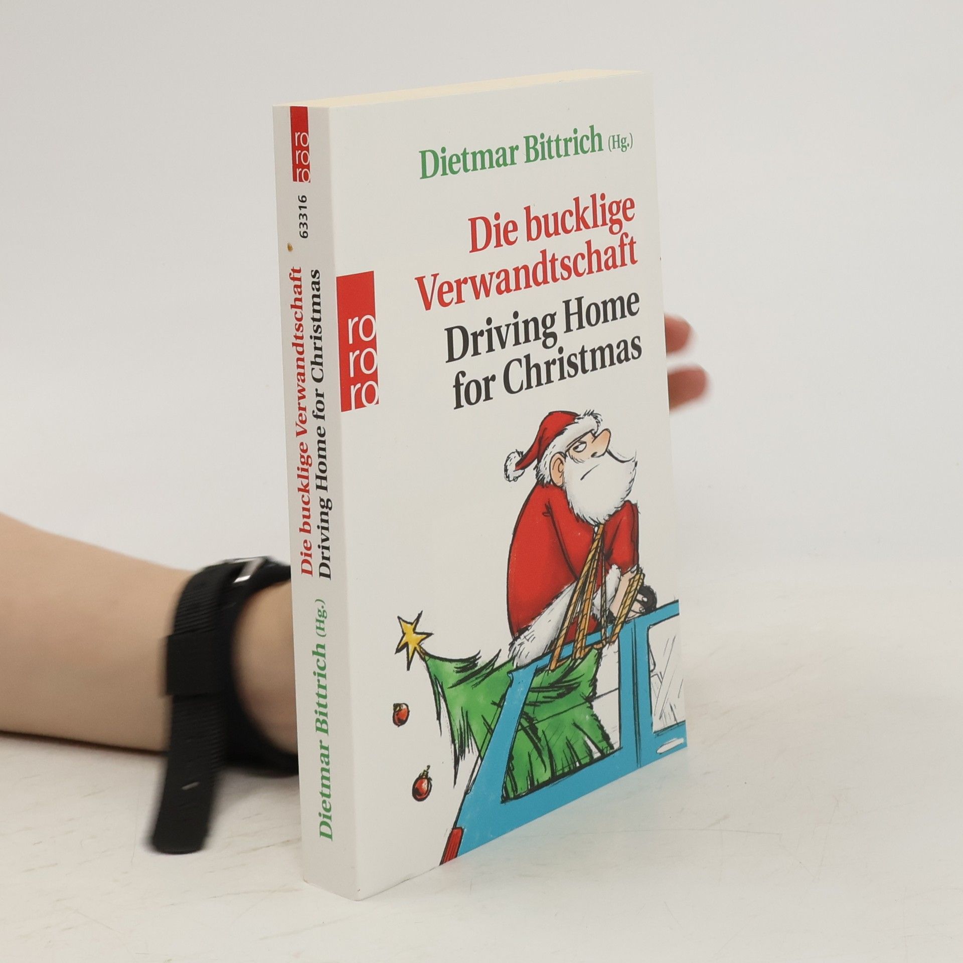 Dietmar Bittrich Die bucklige Verwandtschaft - driving home for Christmas
