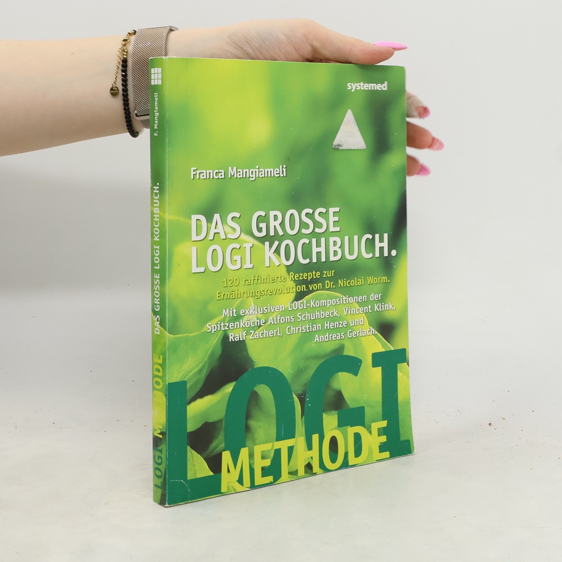 Franca Mangiameli Das große LOGI-Kochbuch