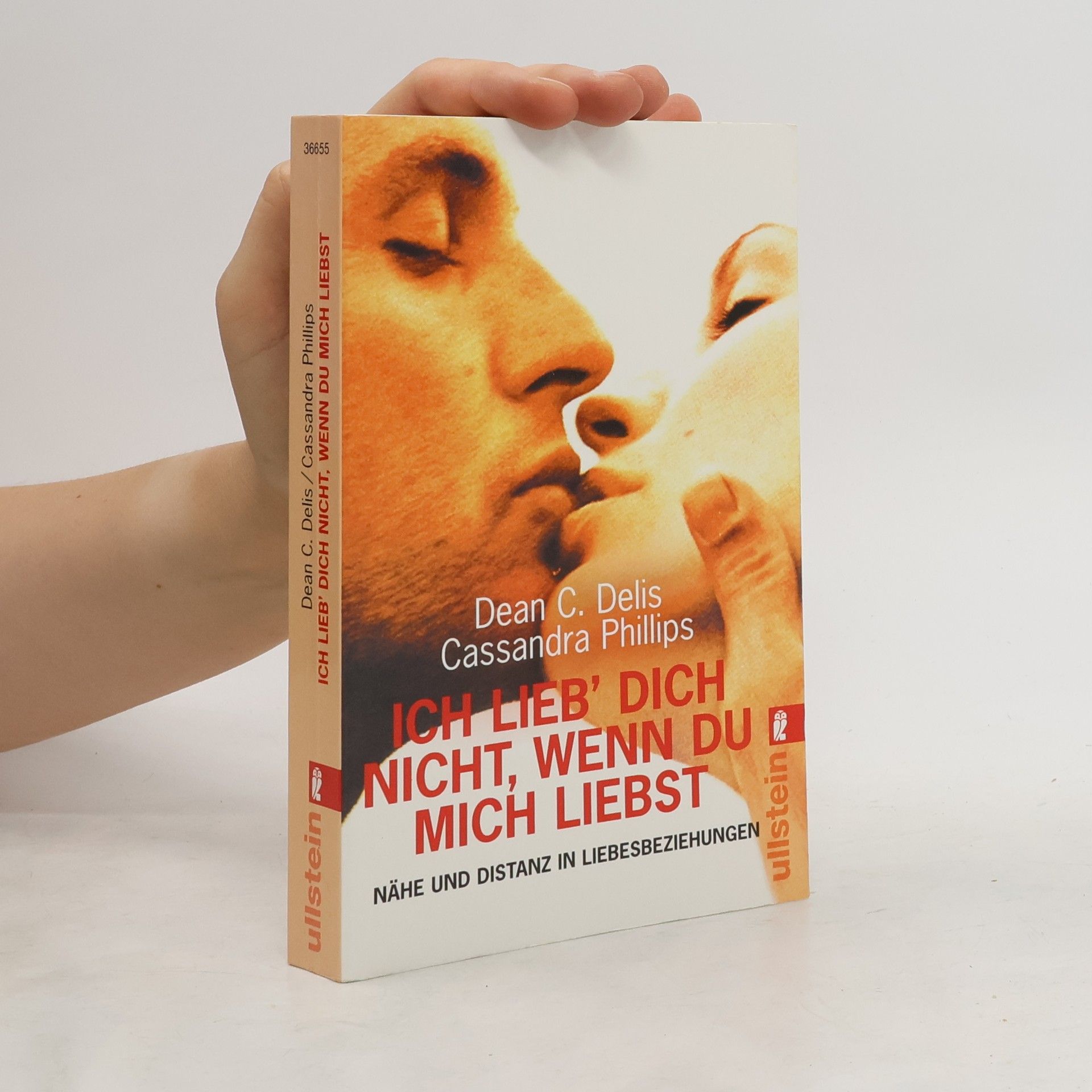 Dean C. Delis Ich lieb' dich nicht, wenn du mich liebst