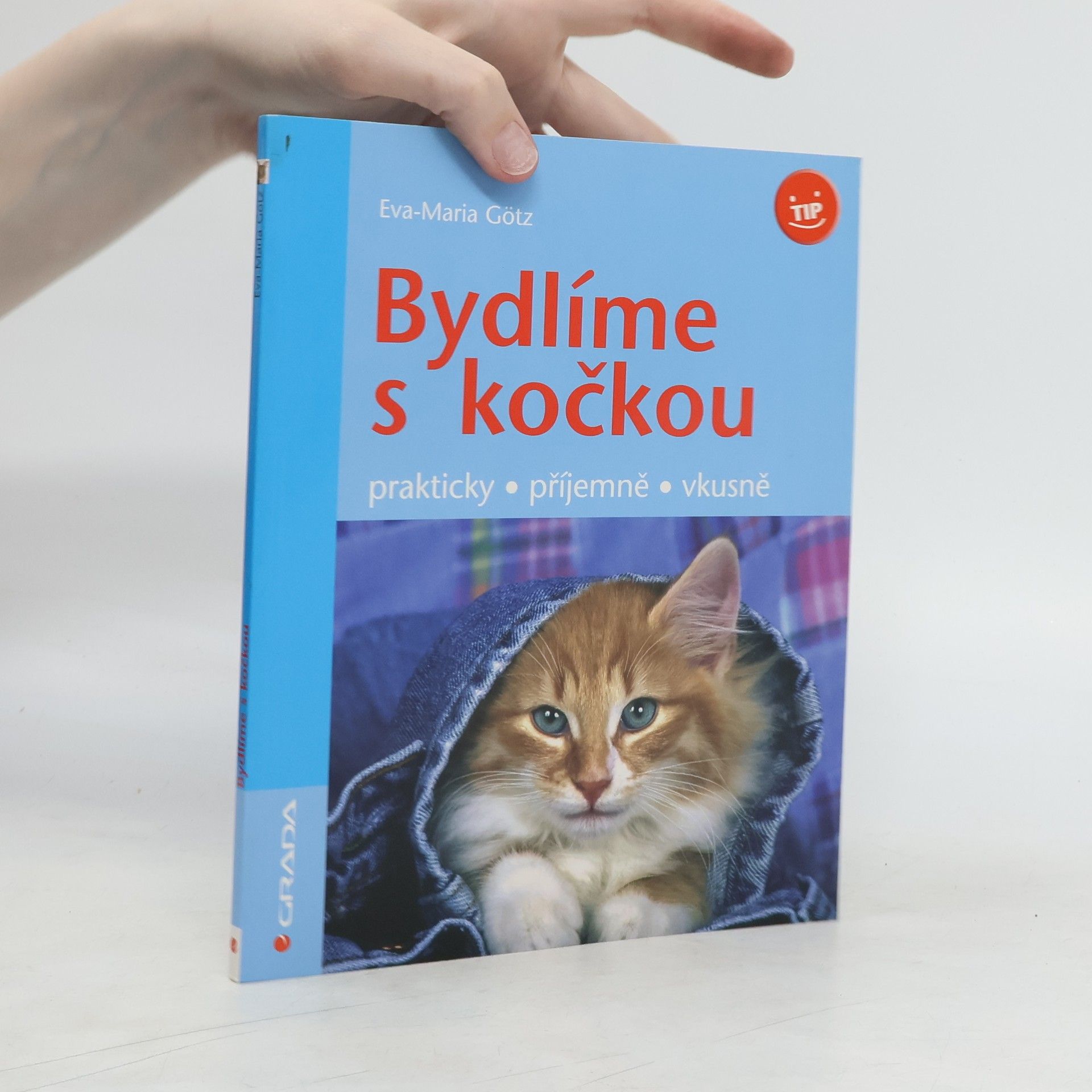 EvaMaria Götz Bydlíme s kočkou. Prakticky, příjemně, vkusně