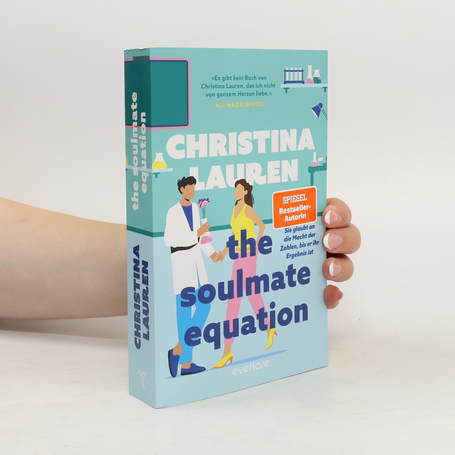 Christina Lauren The Soulmate Equation. Sie glaubt an die Macht der Zahlen, bis er ihr Ergebnis ist