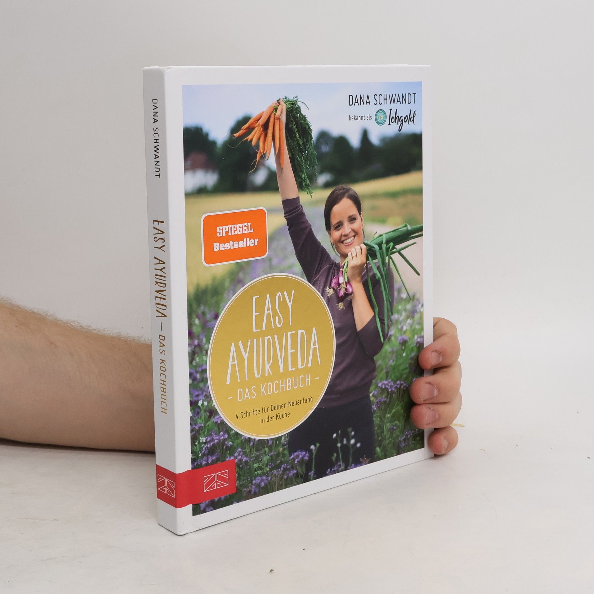 Dana Schwandt Easy Ayurveda - Das Kochbuch