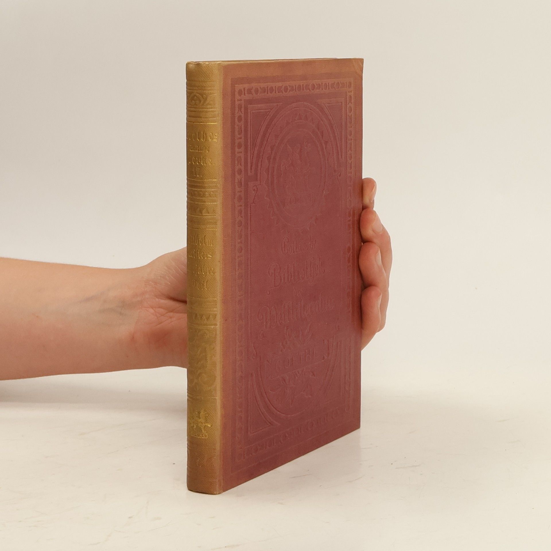 Johann Wolfgang von Goethe Goethes sämtliche Werke 17