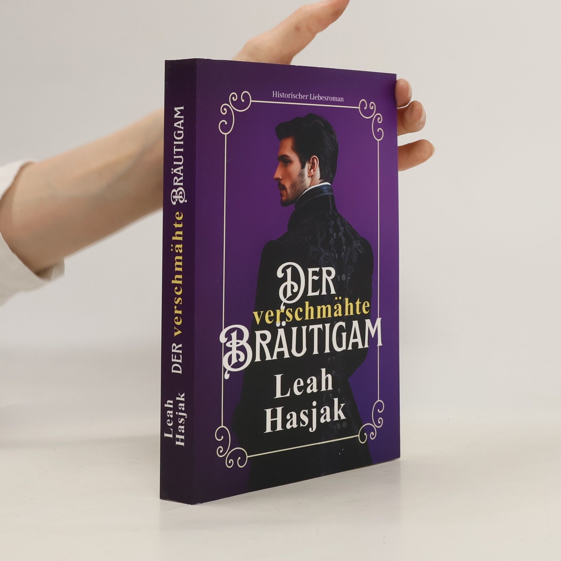Leah Hasjak Der verschmähte Bräutigam