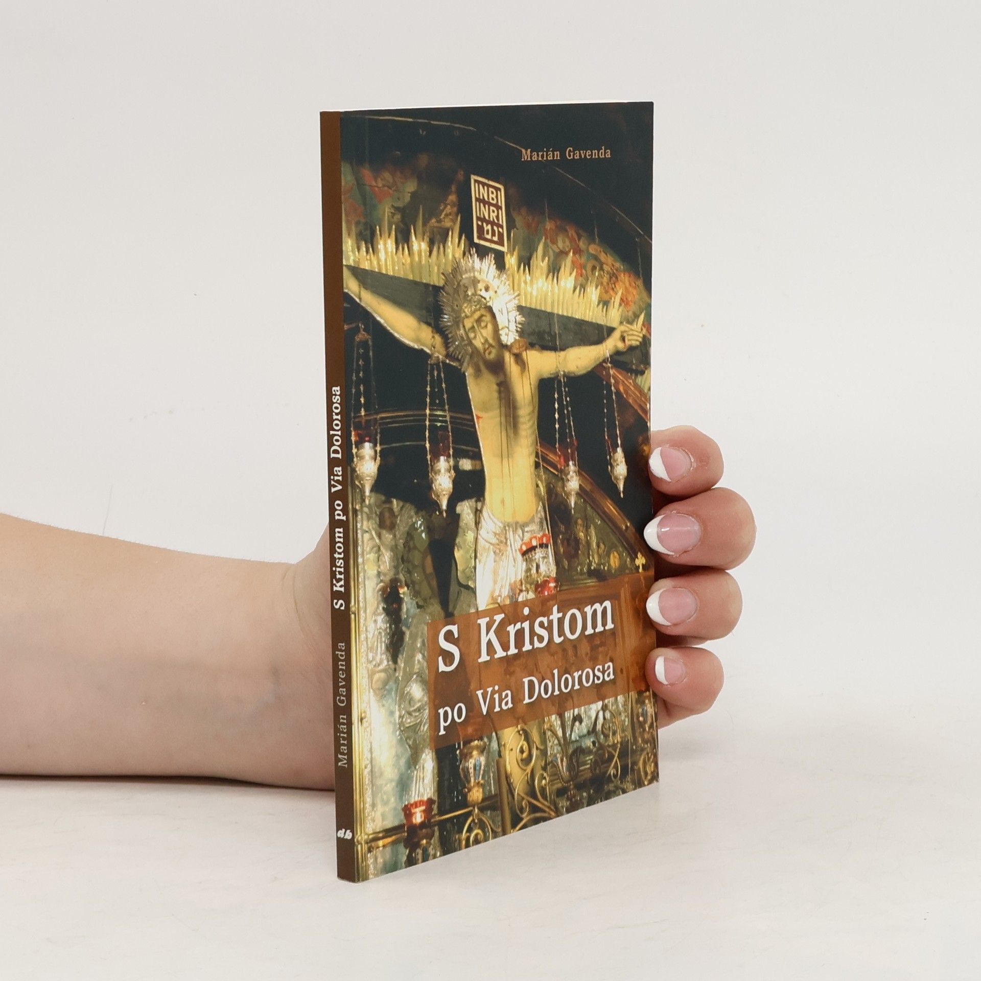 Marián Gavenda S Kristom po Via Dolorosa