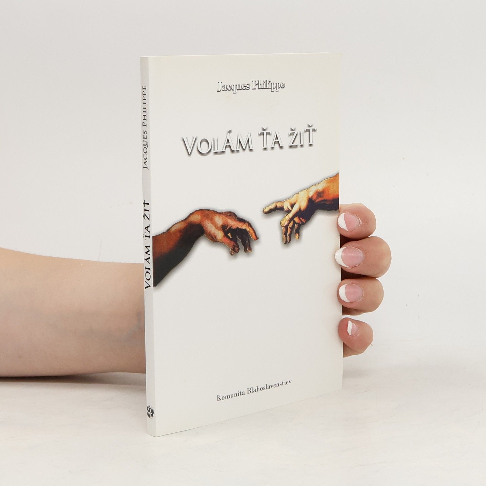 Jacques-Philippe Saint-Gérand Volám ťa žiť