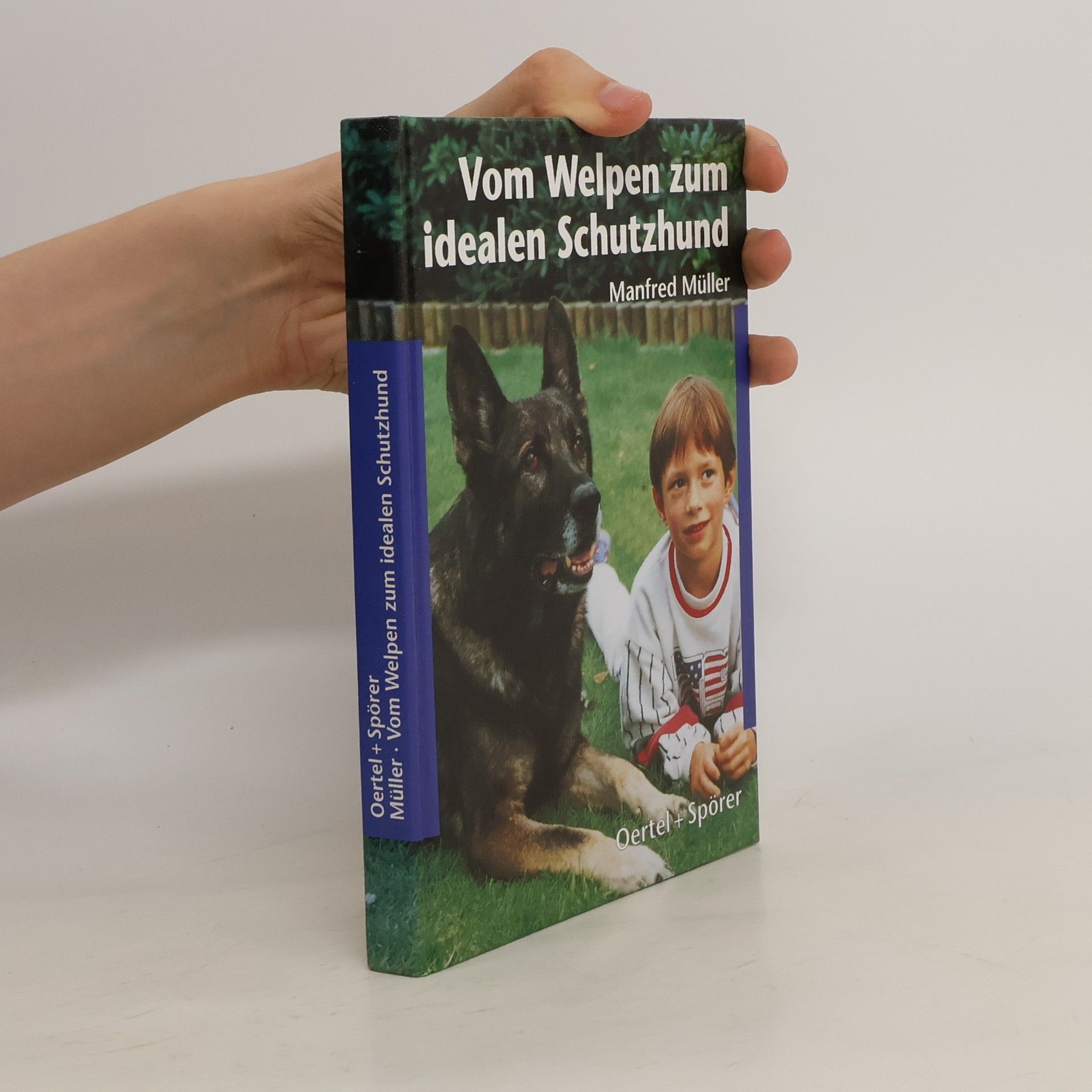 Manfred M Müller Vom Welpen zum idealen Schutzhund