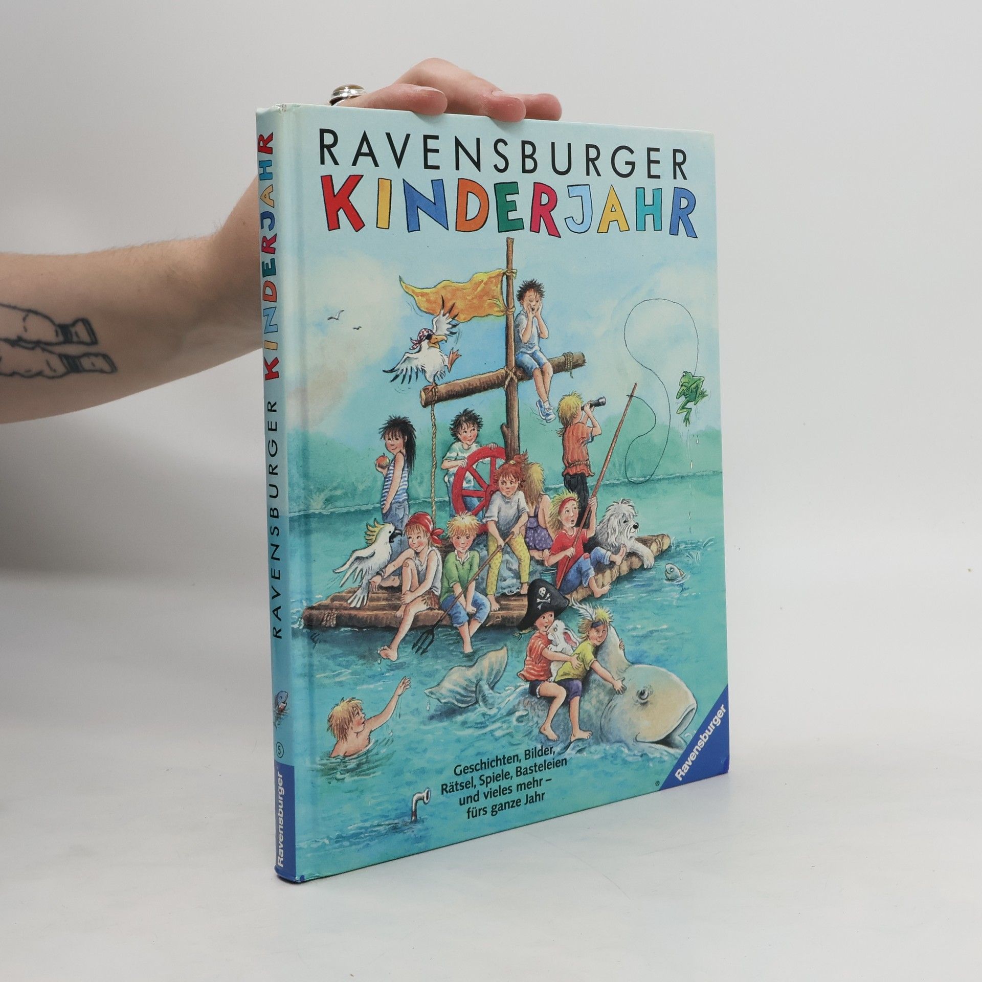Sabine Schuler Ravensburger Kinderjahr. Geschichte, Bilder, Rätsel, Spiele, Basteleien und vieles mehr - fürs ganze Jahr