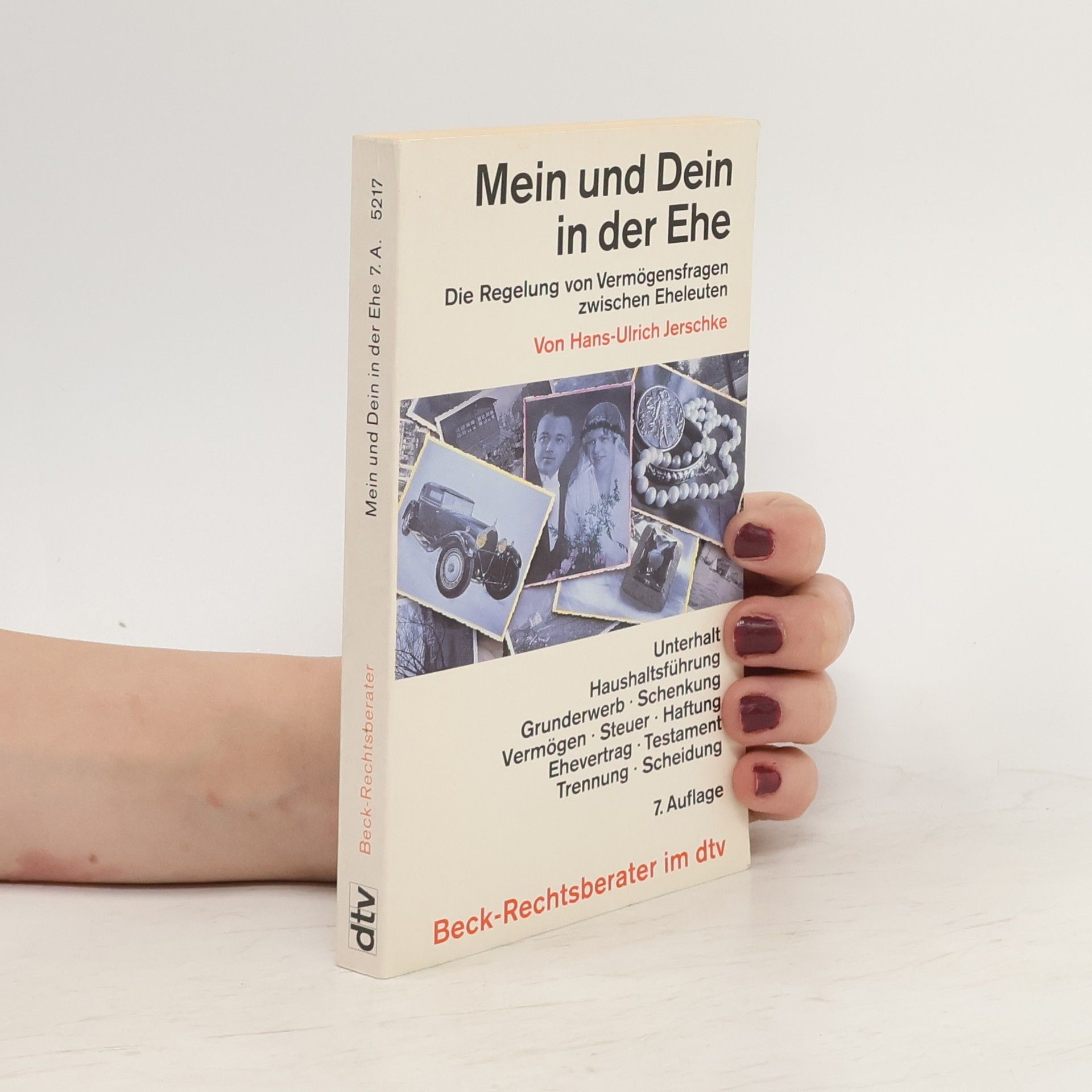 Hans-Ulrich Jerschke Mein und Dein in der Ehe