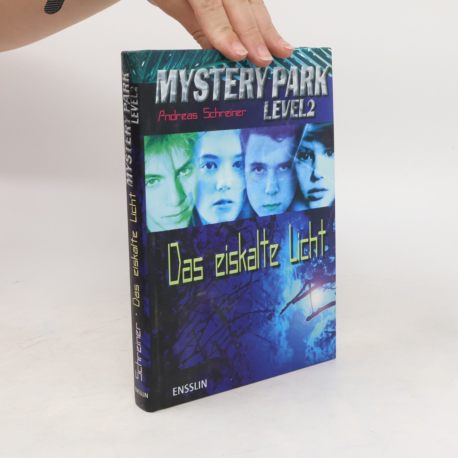 Andreas Schreiner Mystery Park, Level 2. Das eiskalte Licht.
