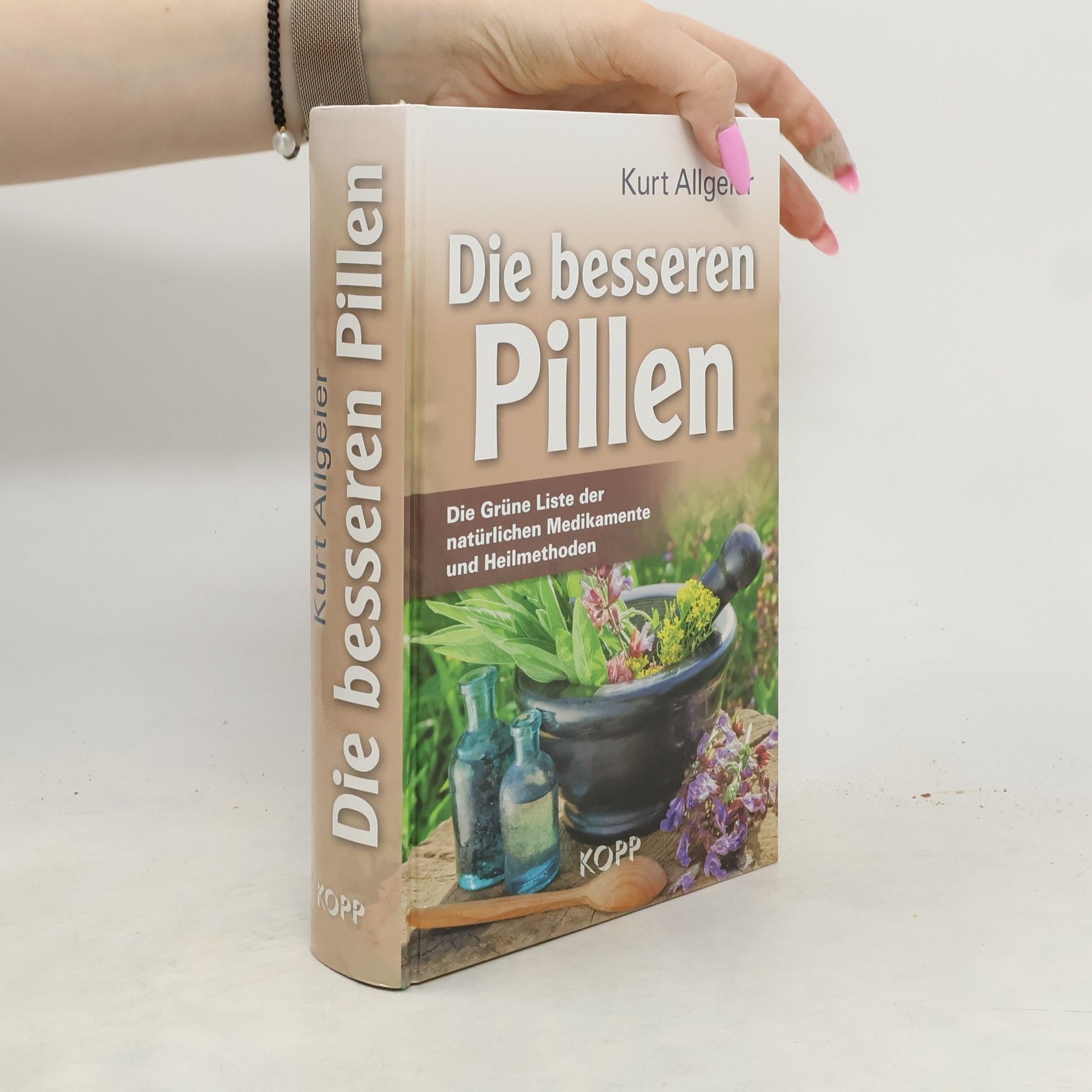 Kurt Allgeier Die besseren Pillen