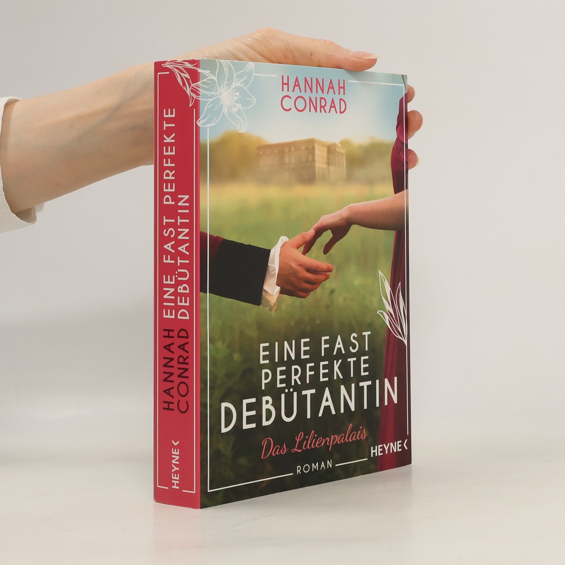 Hannah Conrad Eine fast perfekte Debütantin