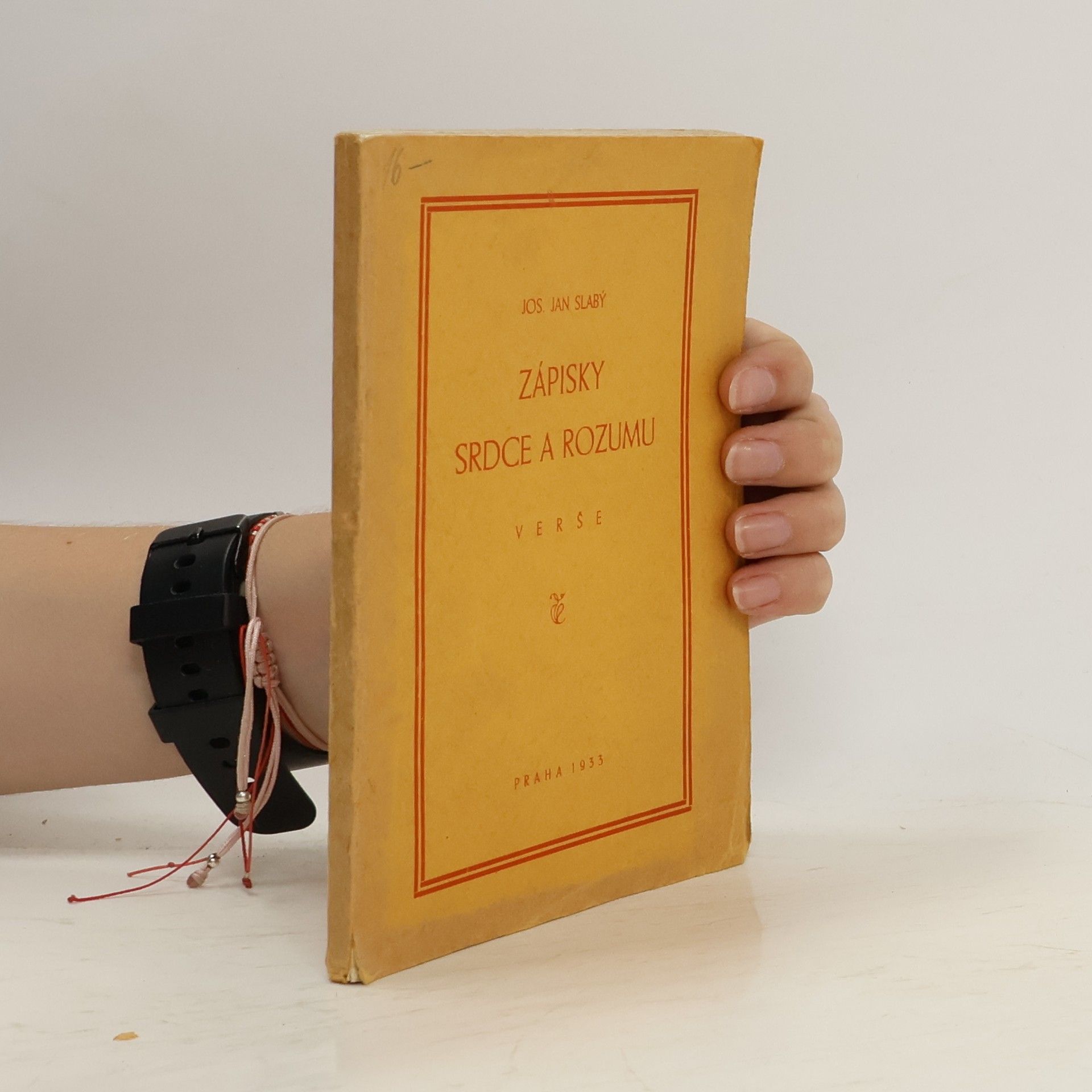 Josef Jan Slabý Zápisky srdce a rozumu