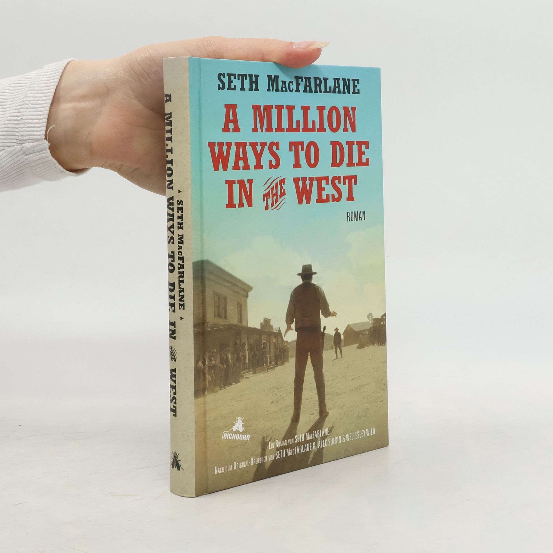 Seth MacFarlane A million ways to die in the west
