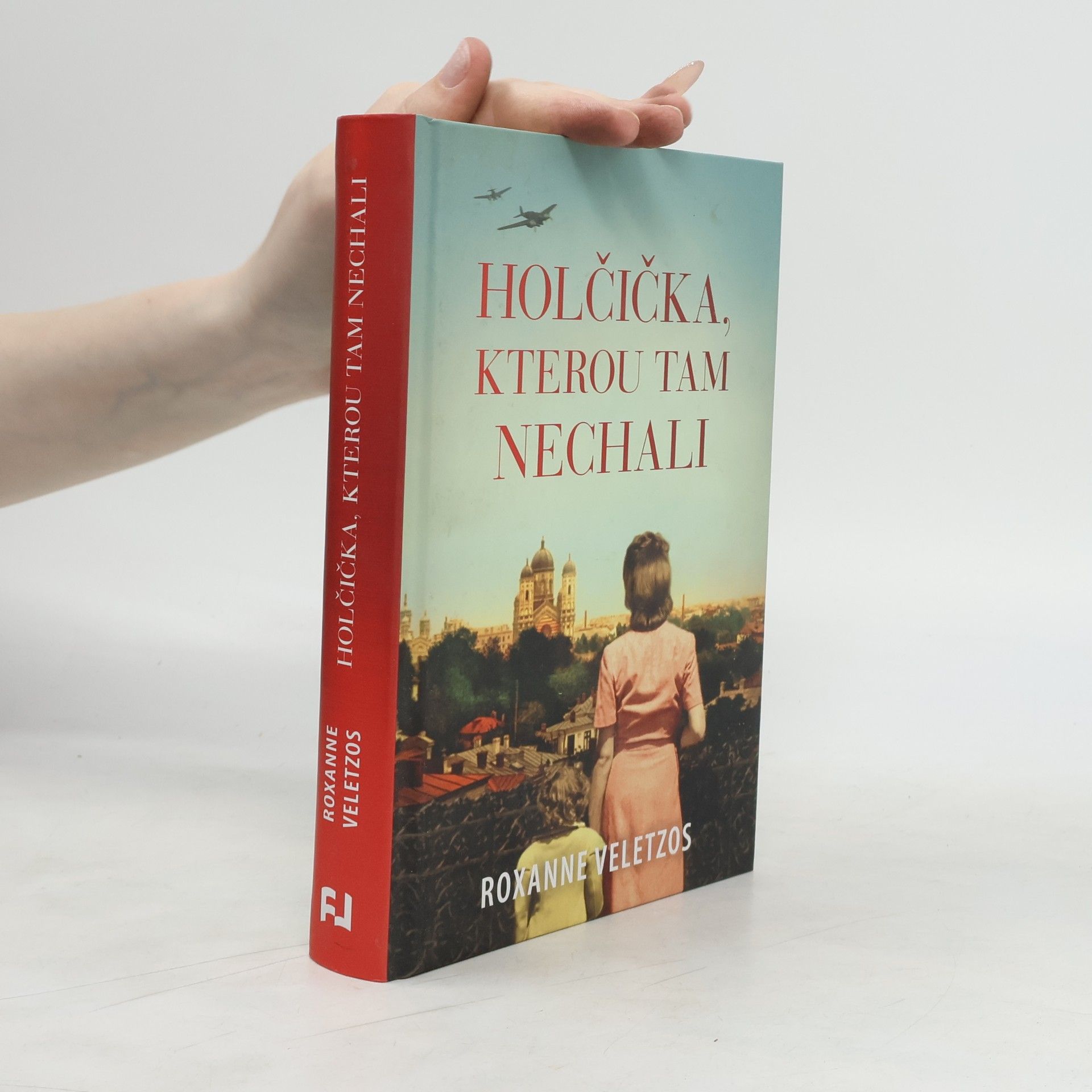 Roxanne Veletzos Holčička, kterou tam nechali