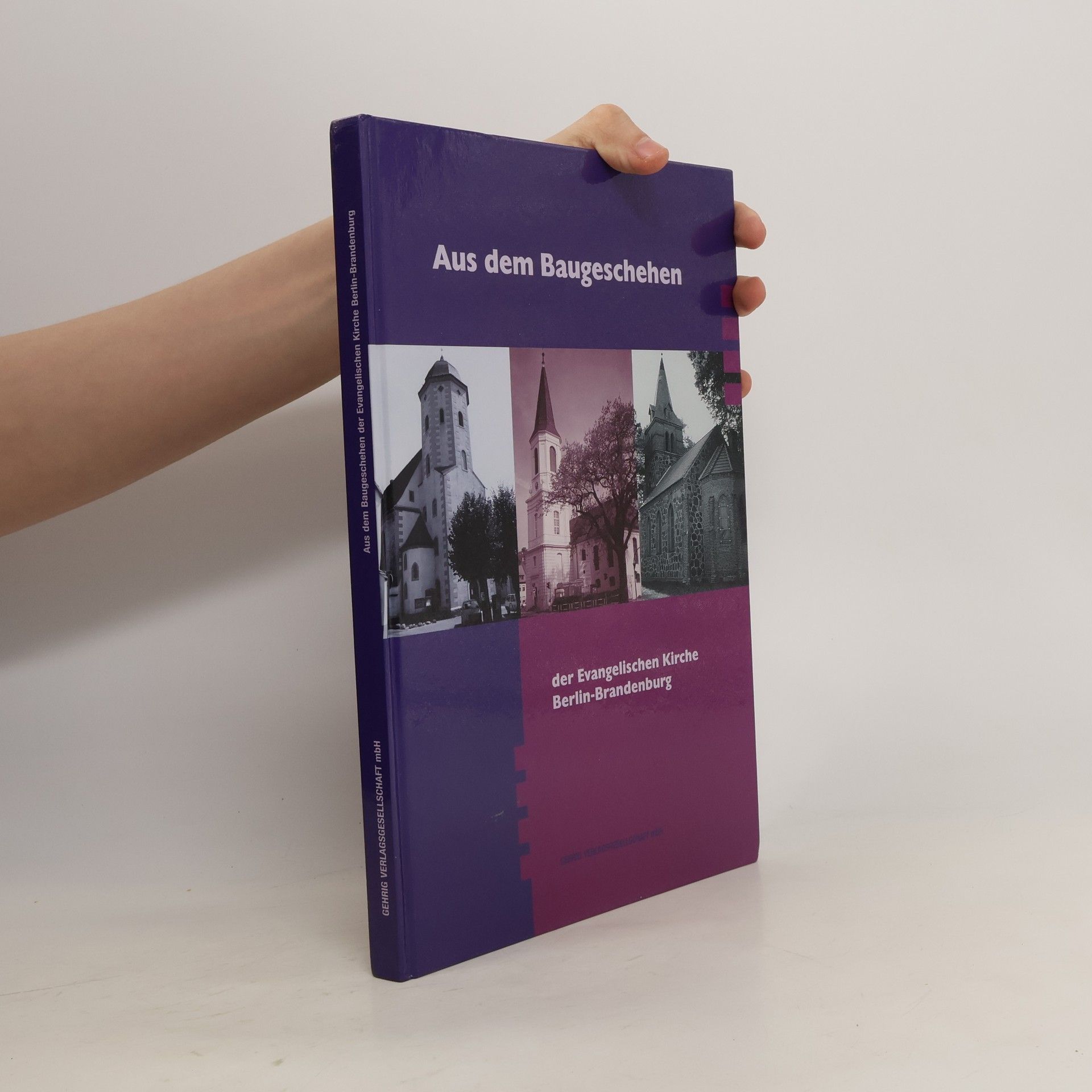 Autorenkollektiv Aus dem Baugeschehen der Evangelischen Kirche