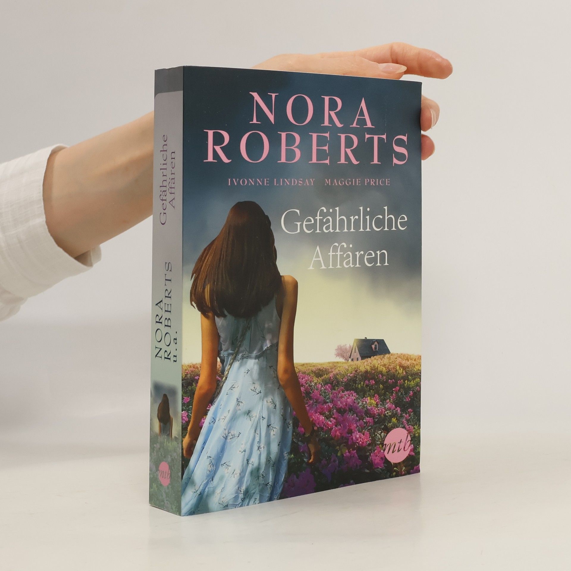Nora Roberts Gefährliche Affären