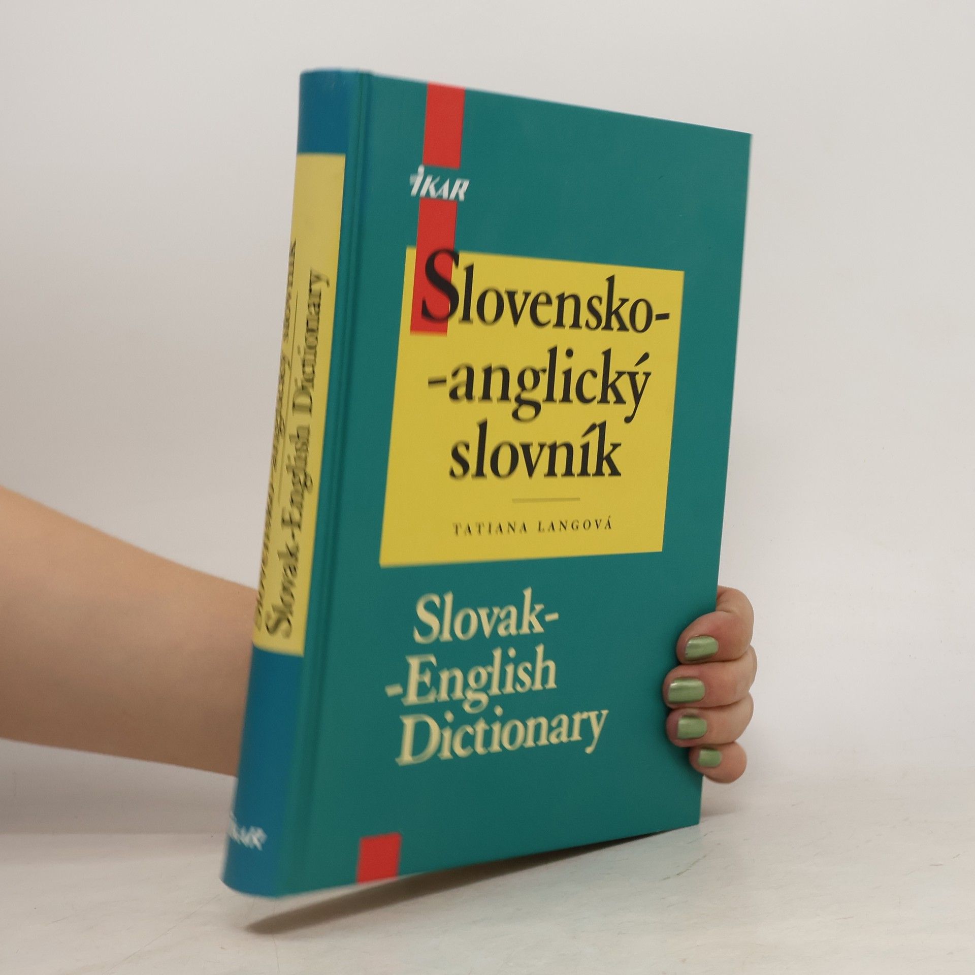 Tatiana Langová Slovensko-anglický slovník : Slovak-Englich Dictionary