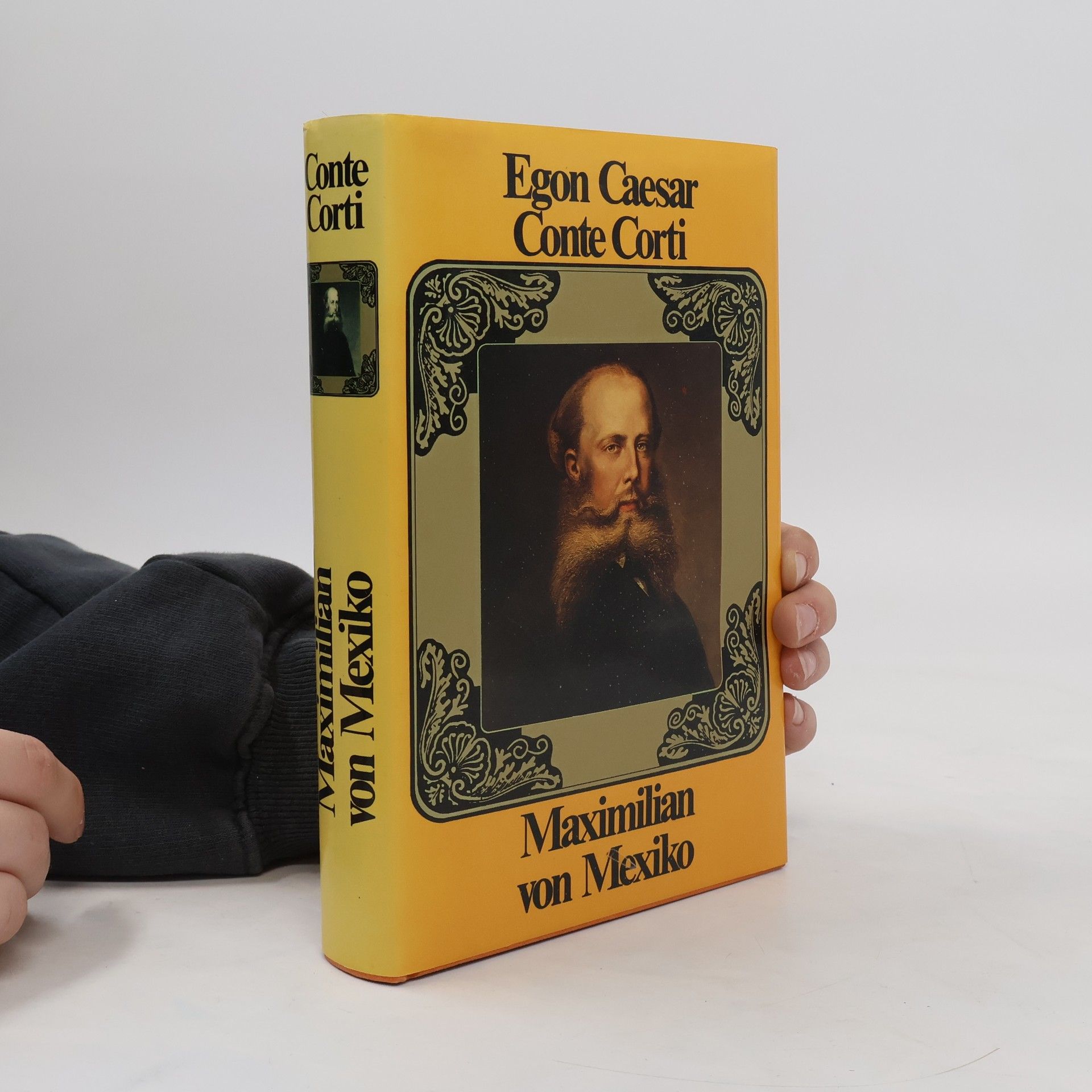 Egon Caesar Corti Maximilian von Mexiko
