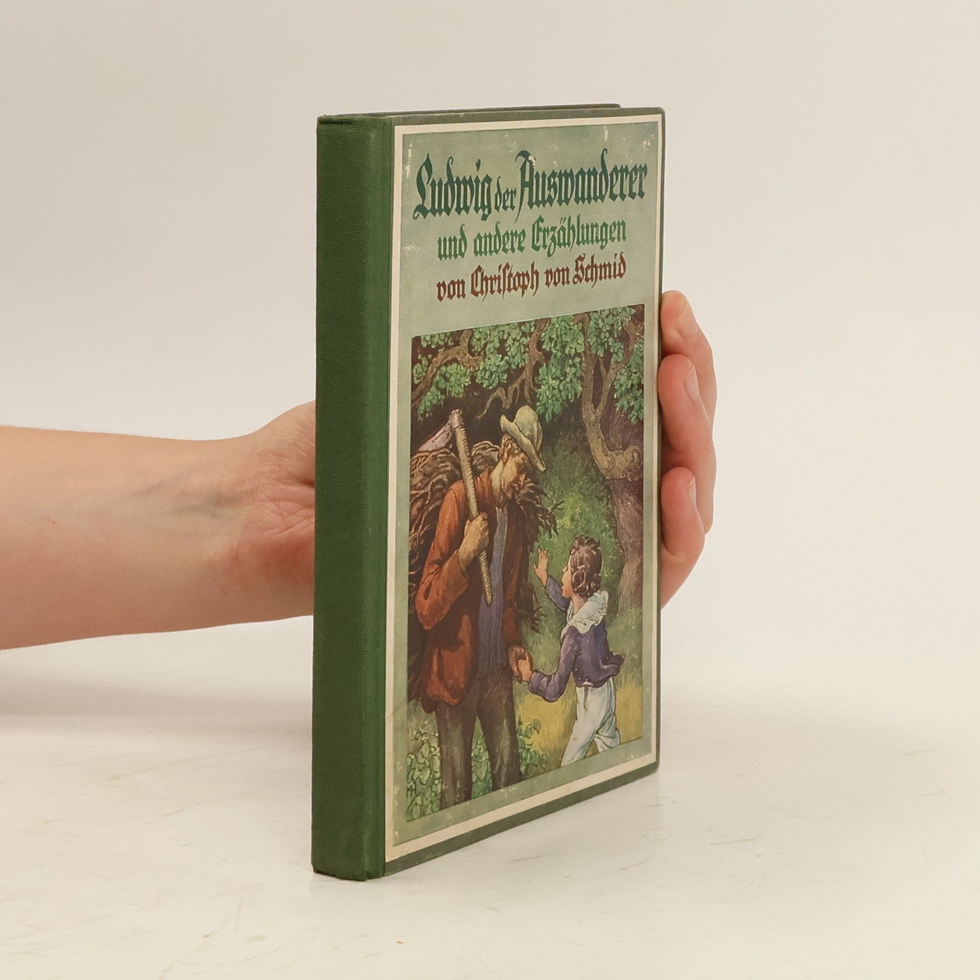 Christoph von Schmid Ludwig, der kleine Auswanderer / Das Lämmchen / Das hölzerne Kreuz