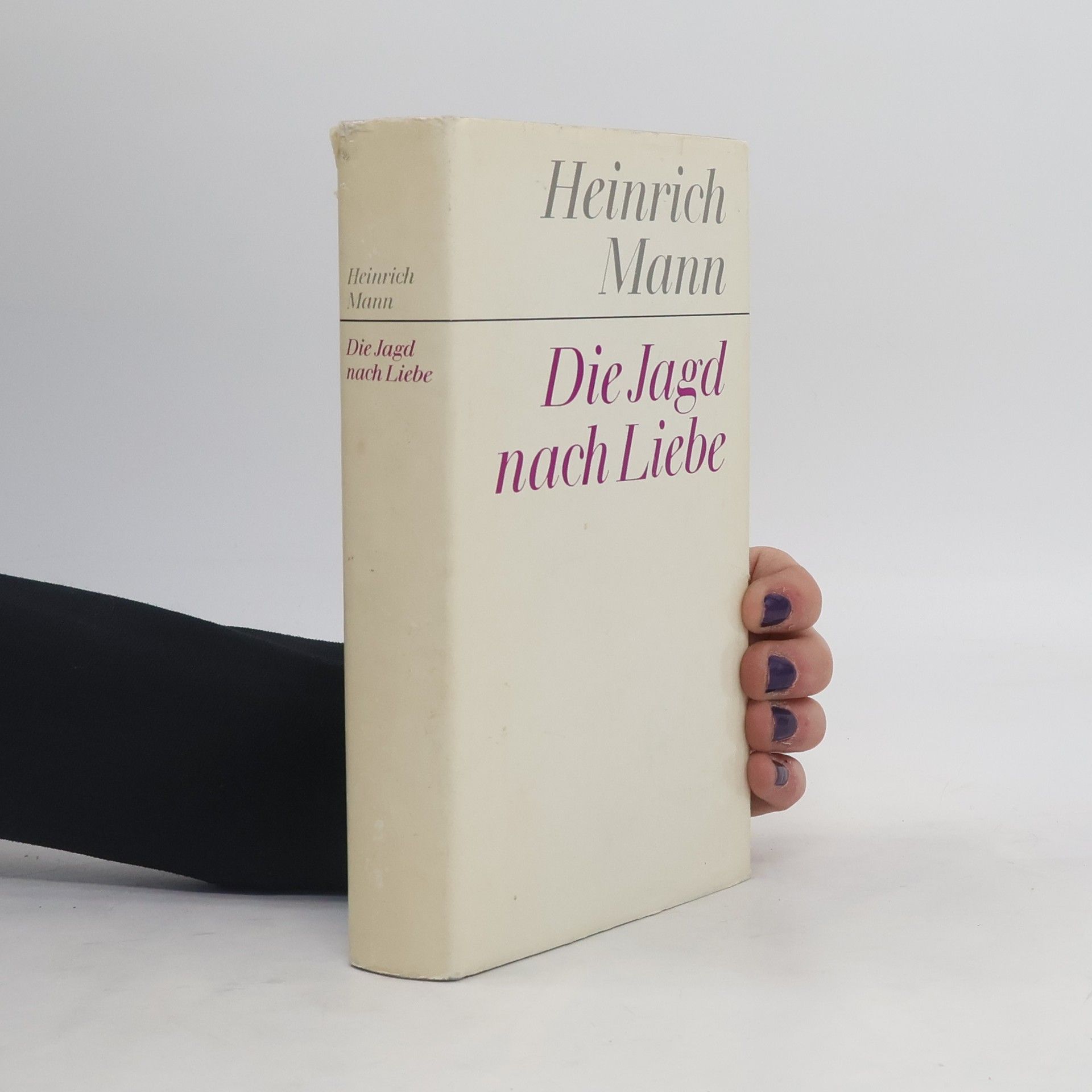 Heinrich Mann Die Jagd nach Liebe