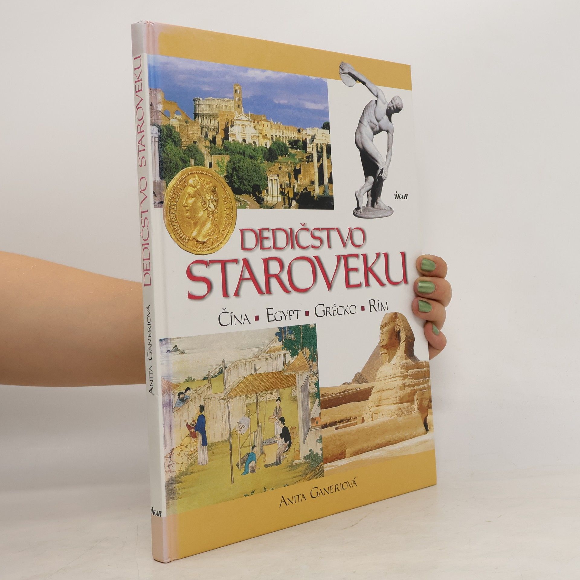 Anita Ganeri Dedičstvo staroveku