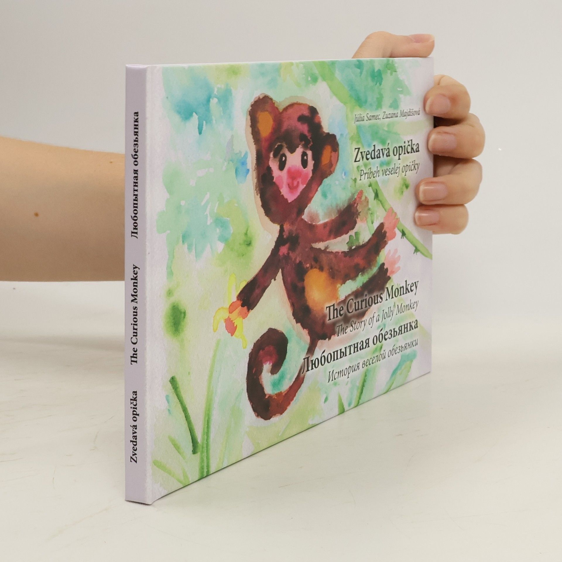 Júlia Samec Zvedavá opička / The Curious Monkey / Любопытная обезьянка